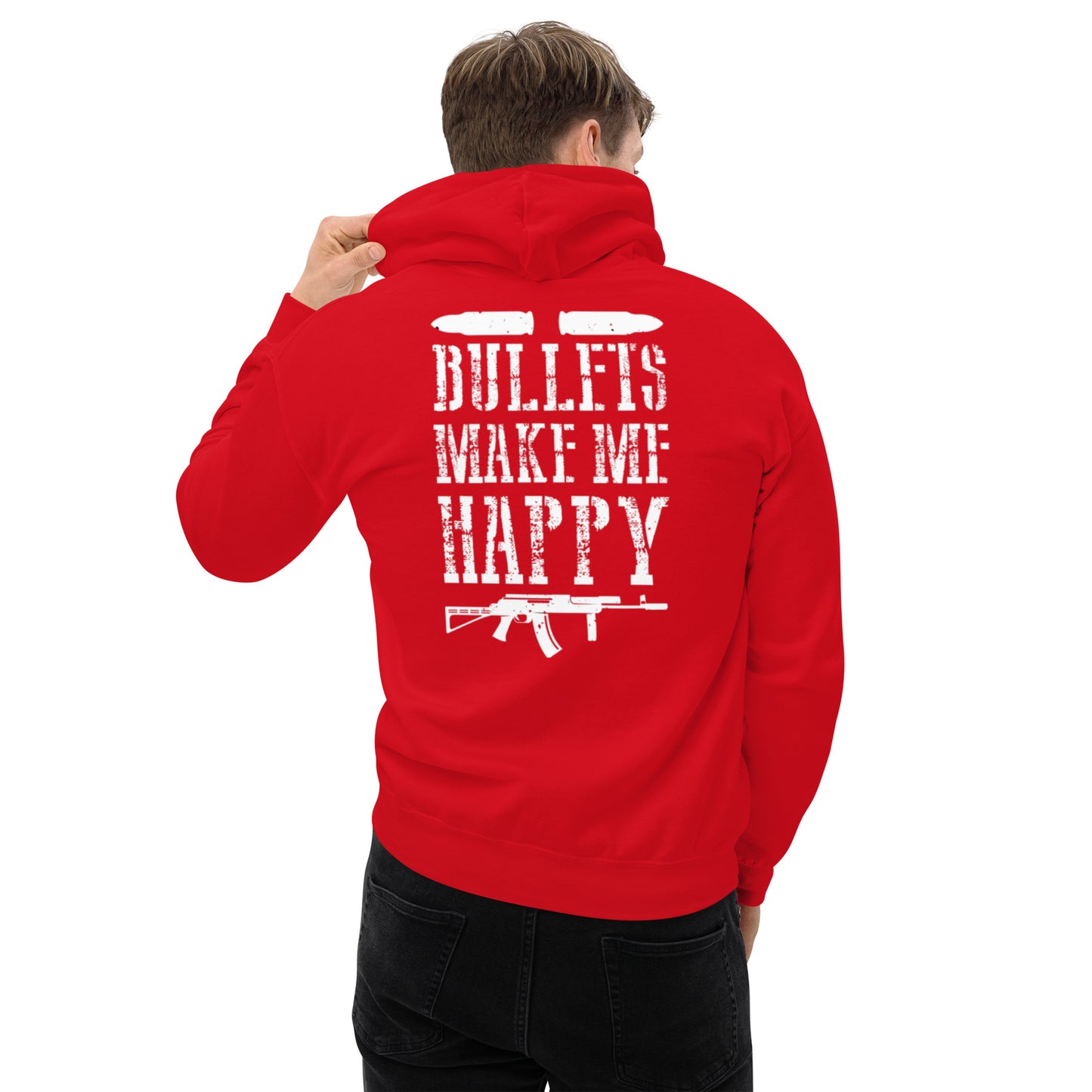 Bullets Make Me Happy Unisex Hoodie