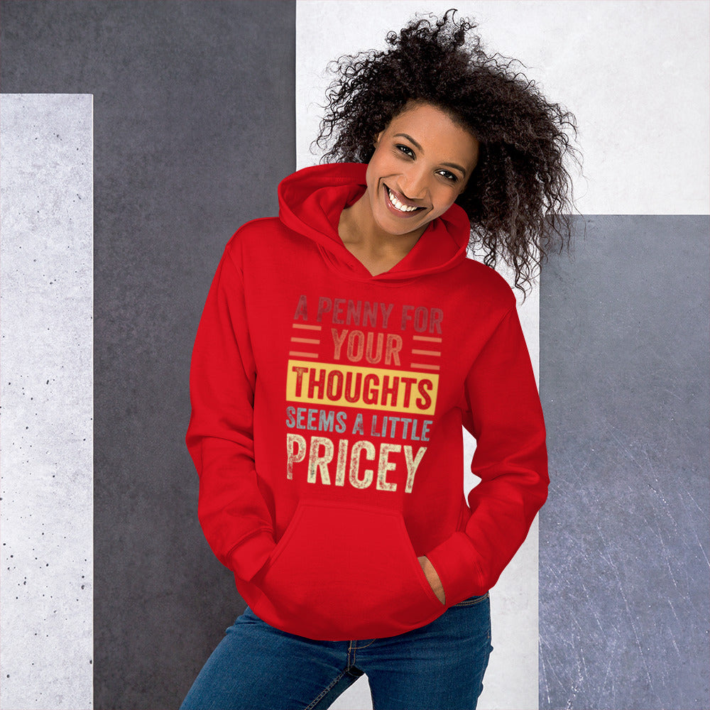 A Penny for Your Thoughts Unisex Hoodie