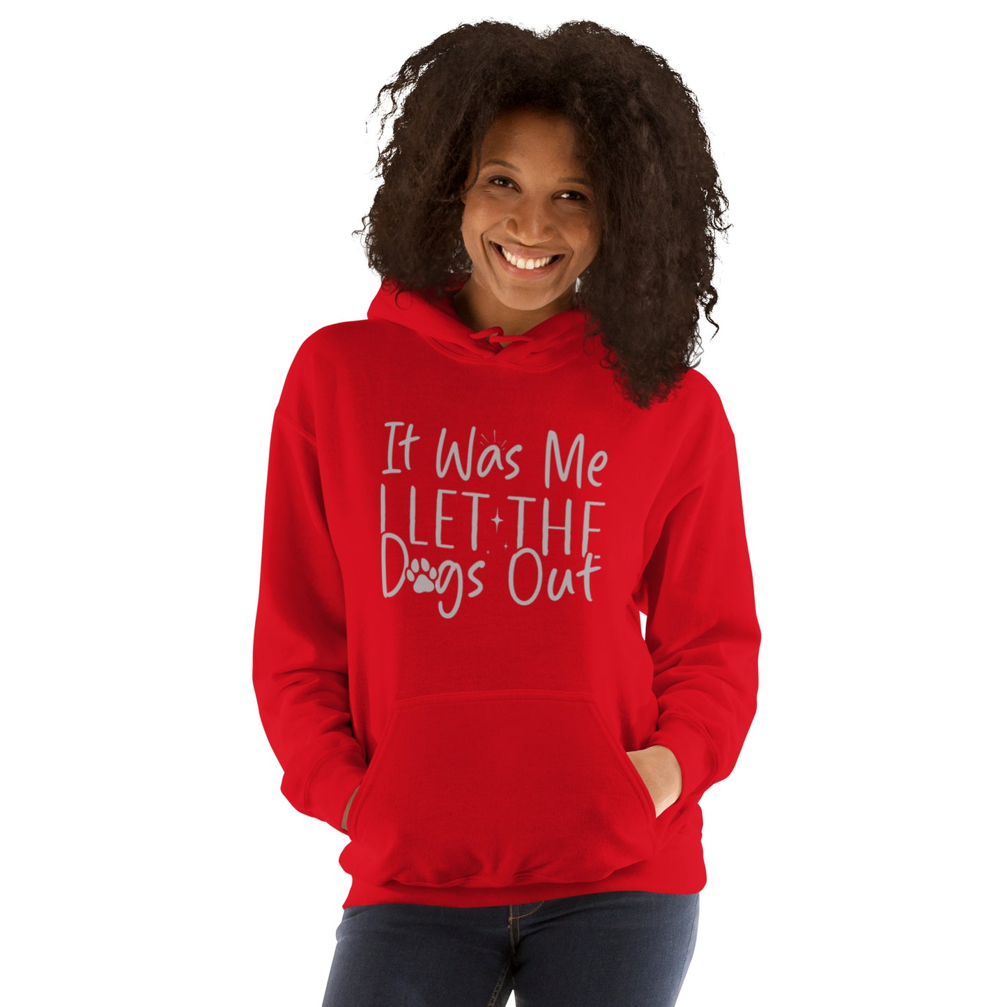 It was Me I Let the Dogs Out Unisex Hoodie