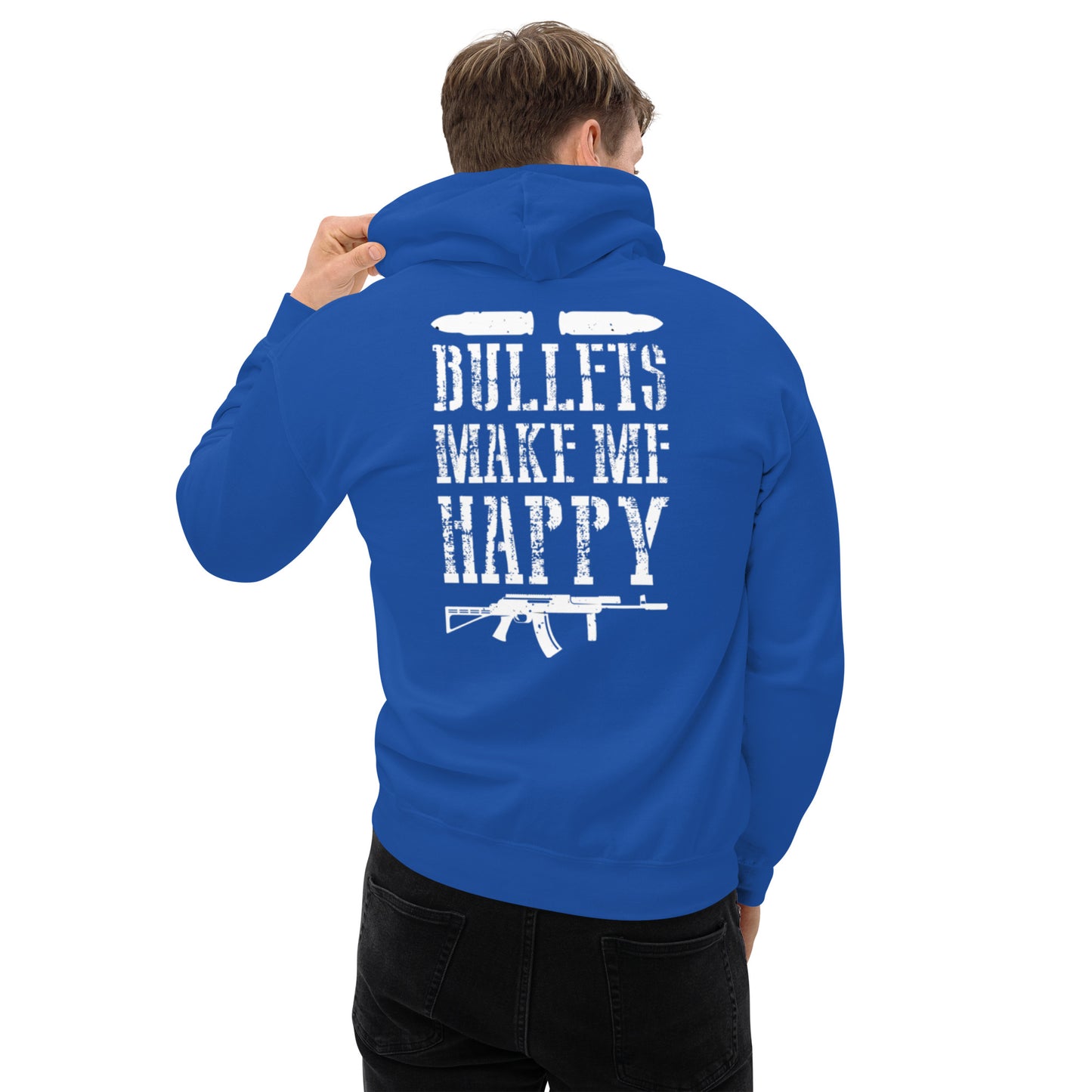Bullets Make Me Happy Unisex Hoodie