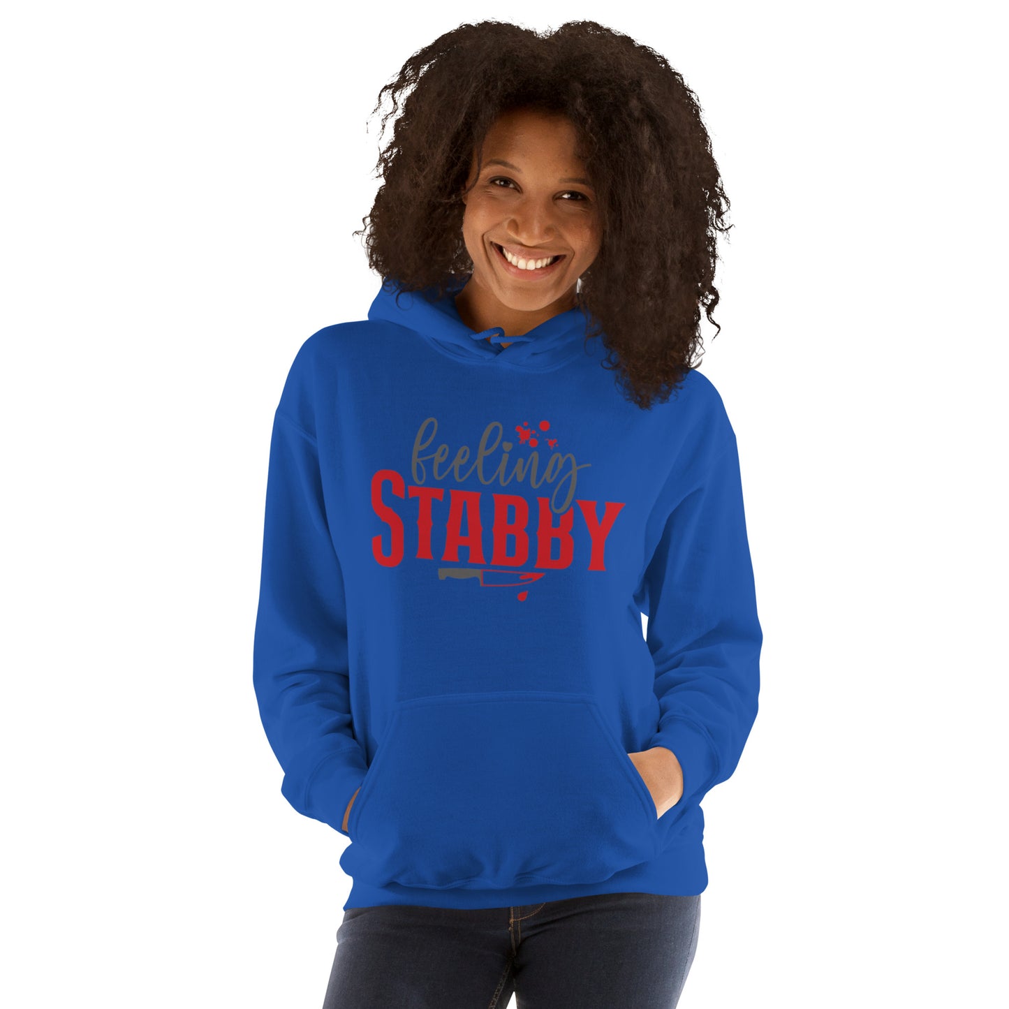 Feeling Stabby Unisex Hoodie