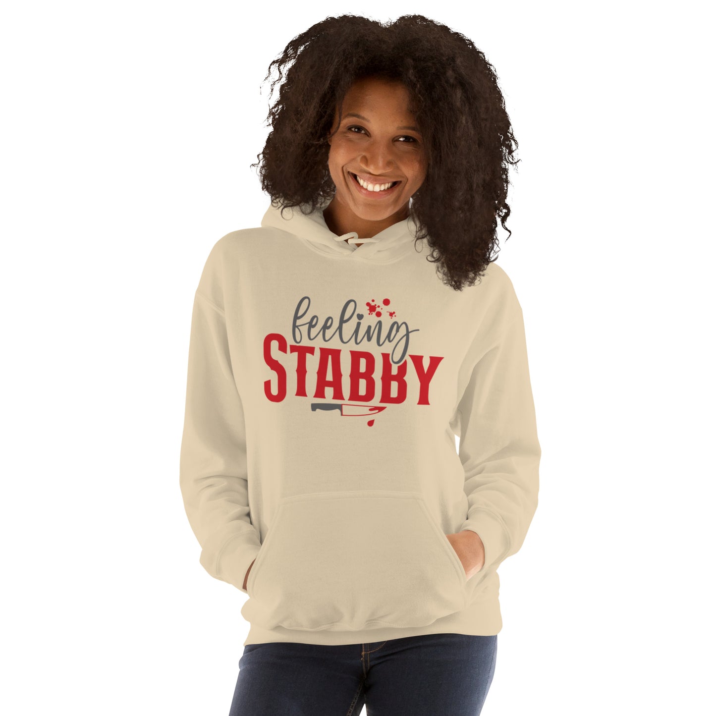 Feeling Stabby Unisex Hoodie
