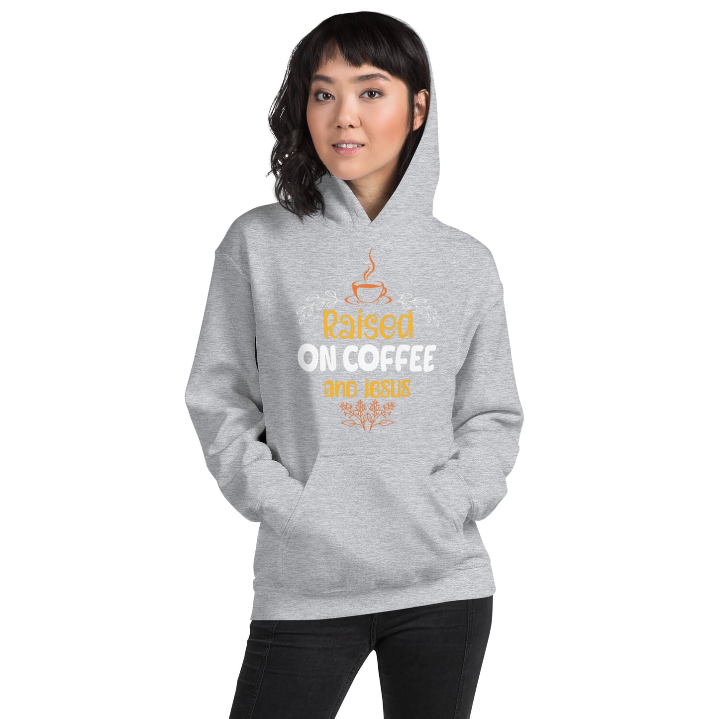Raised On Coffee & Jesus Unisex Hoodie
