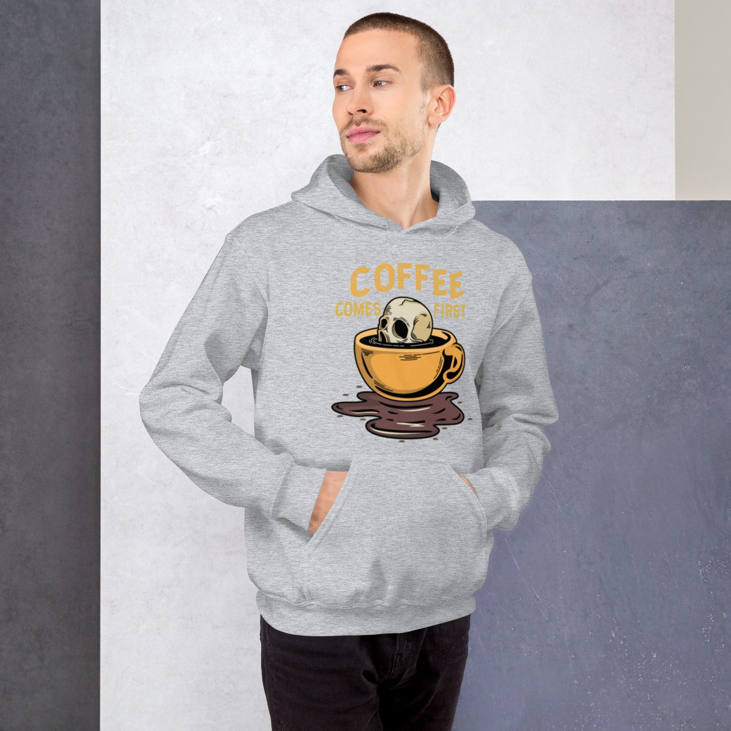 Coffee Comes First Unisex Hoodie