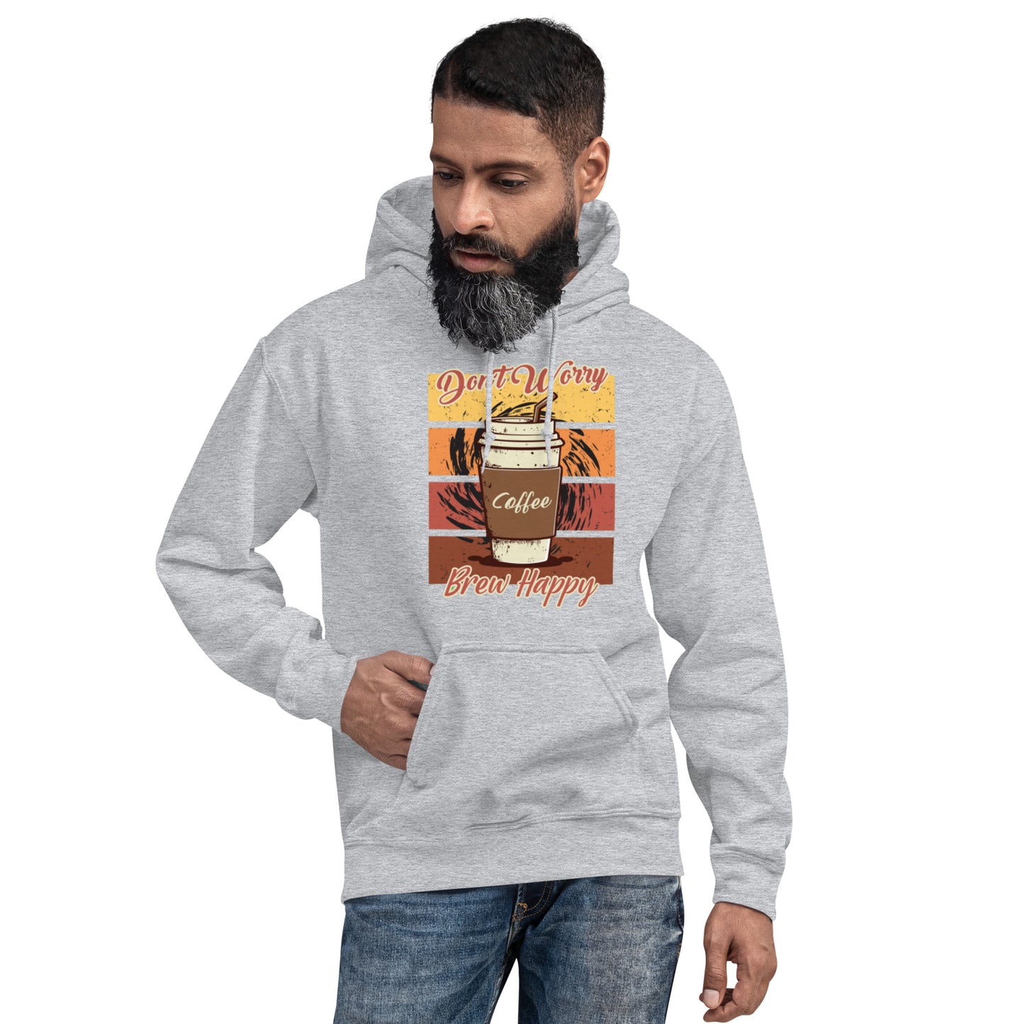 Don't Worry Brew Happy Unisex Hoodie