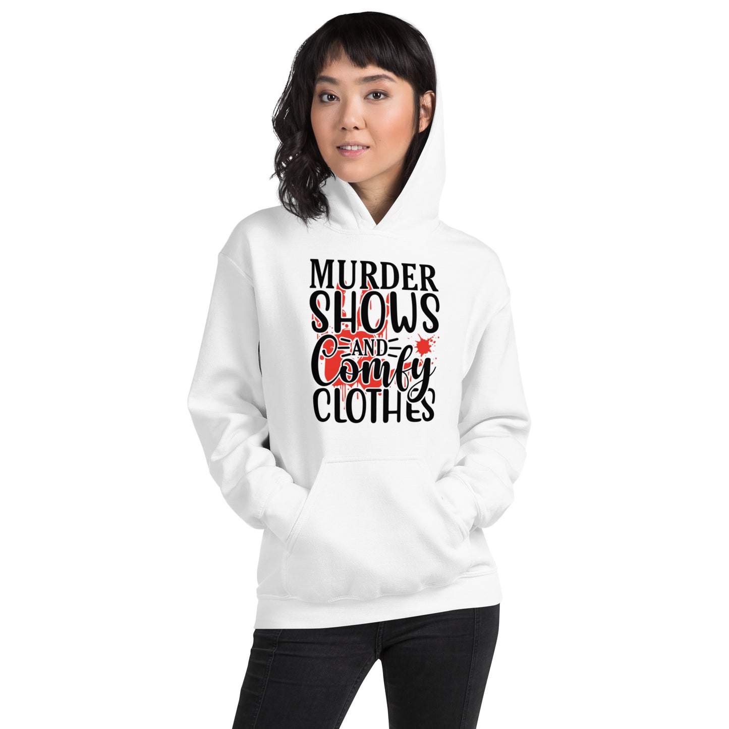 Murder Shows and Comfy Clothes Unisex Hoodie