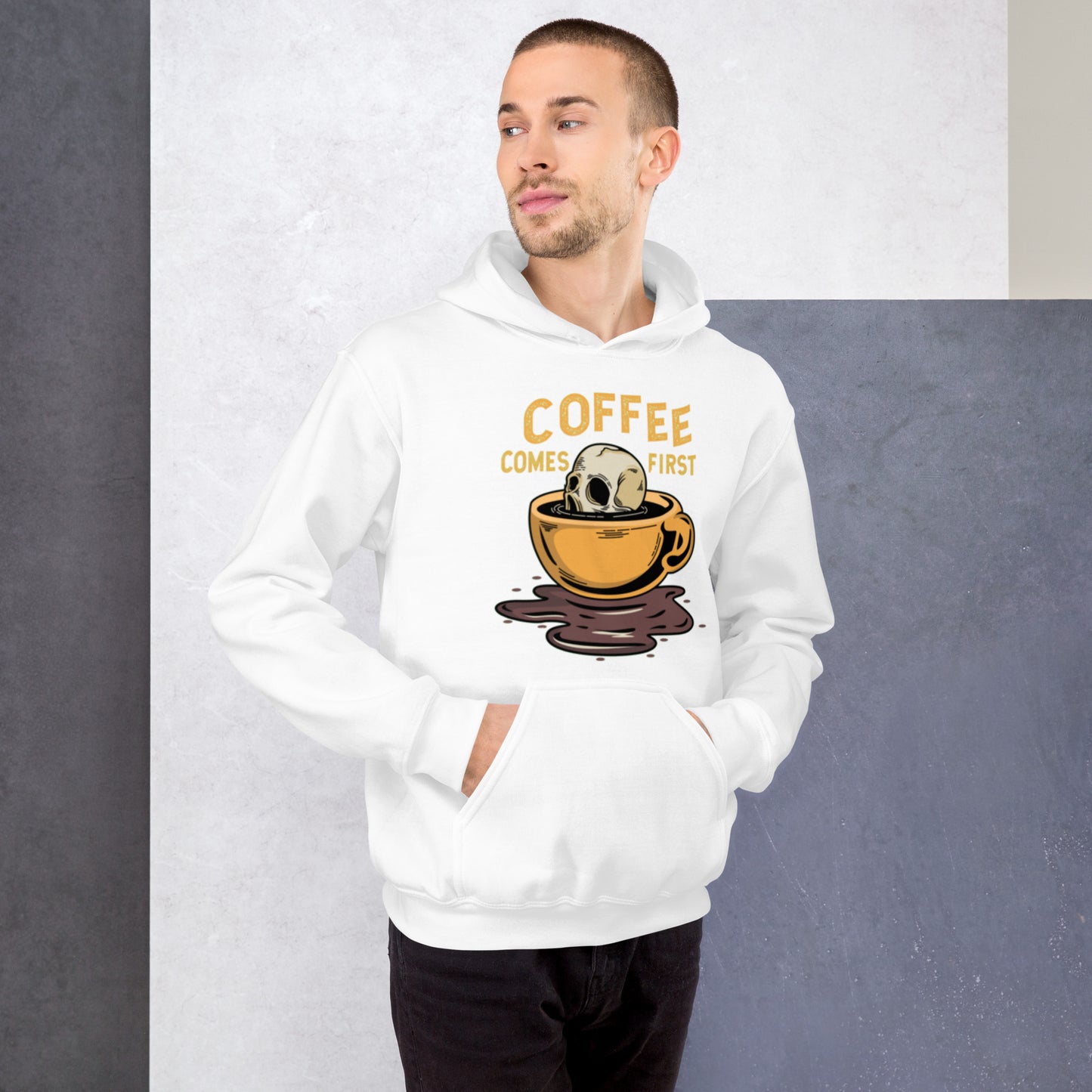 Coffee Comes First Unisex Hoodie