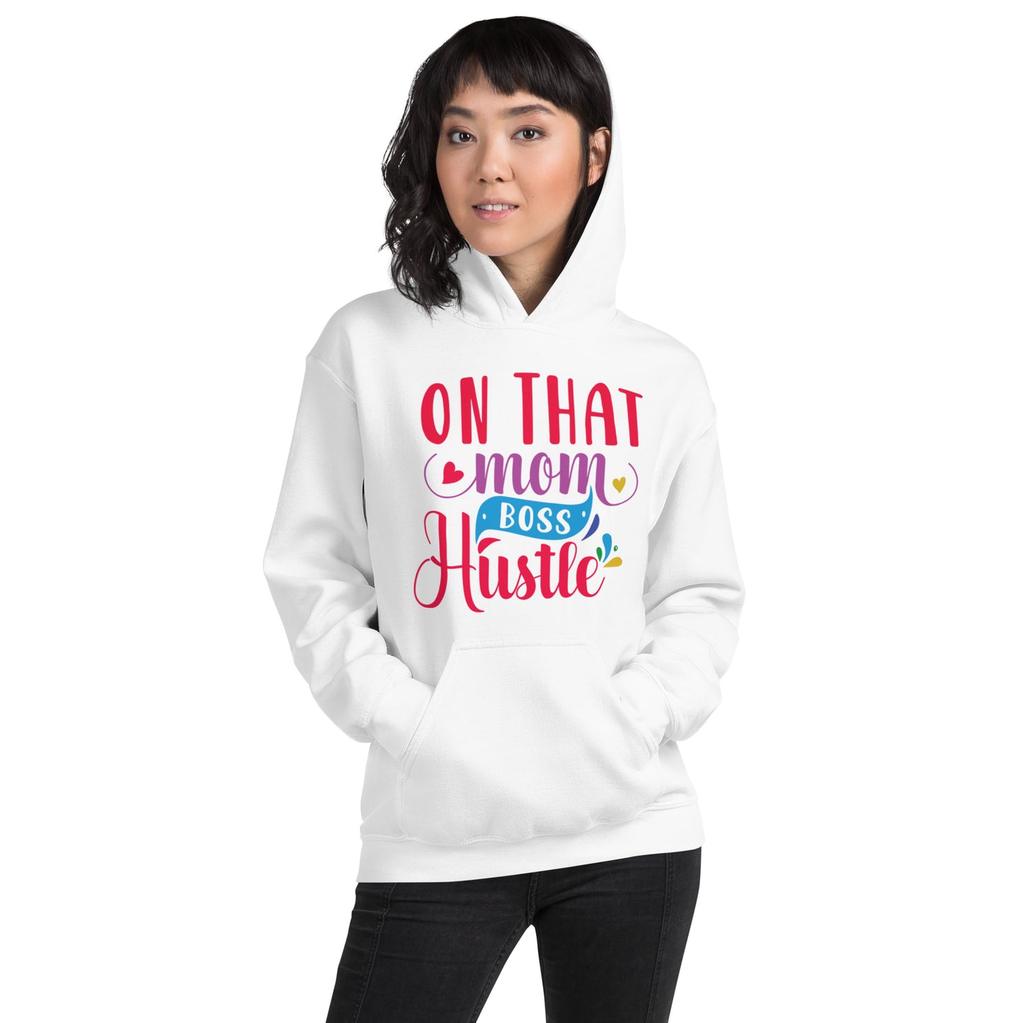 On That Mom Boss Hustle Unisex Hoodie