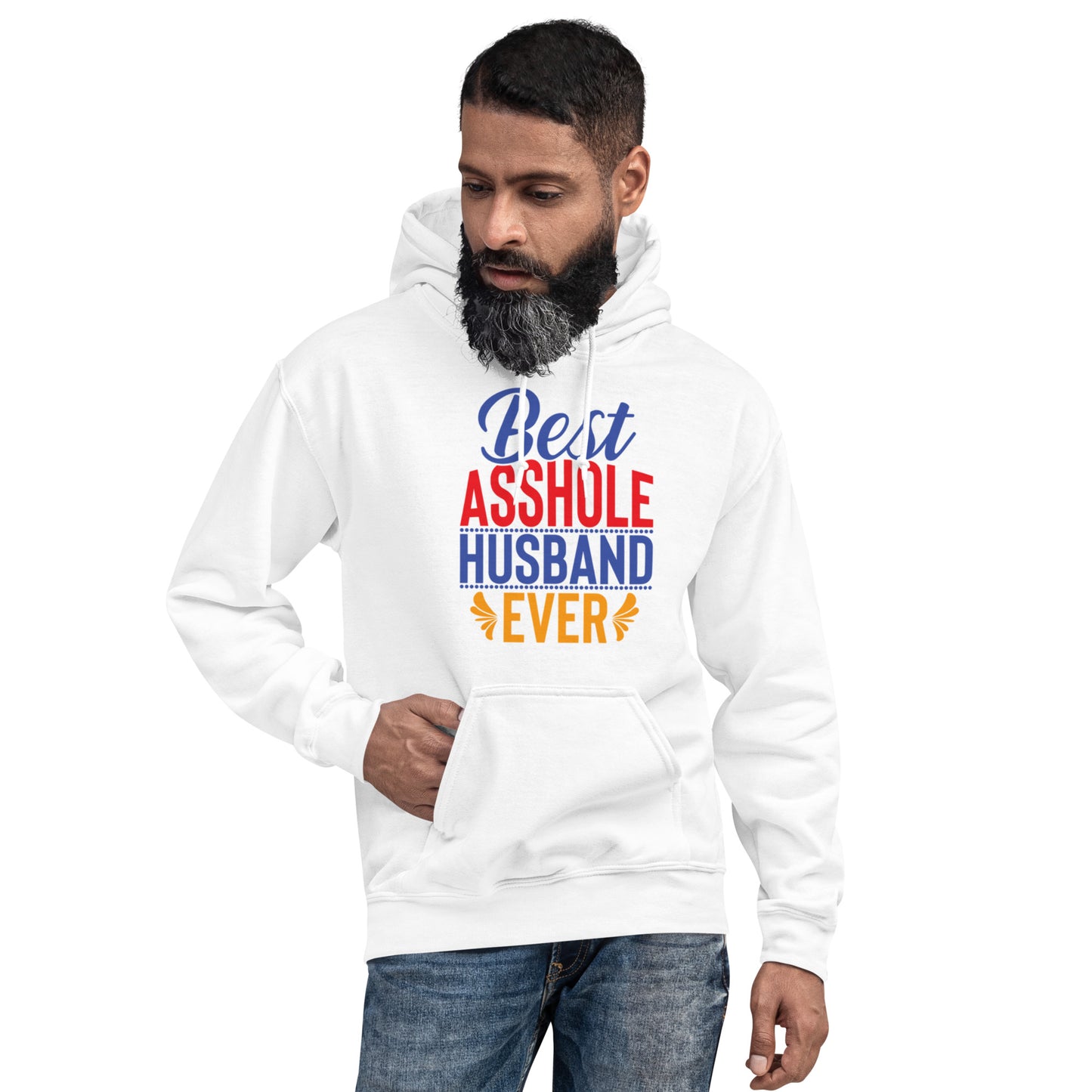 Best Asshole Husband Ever Unisex Hoodie