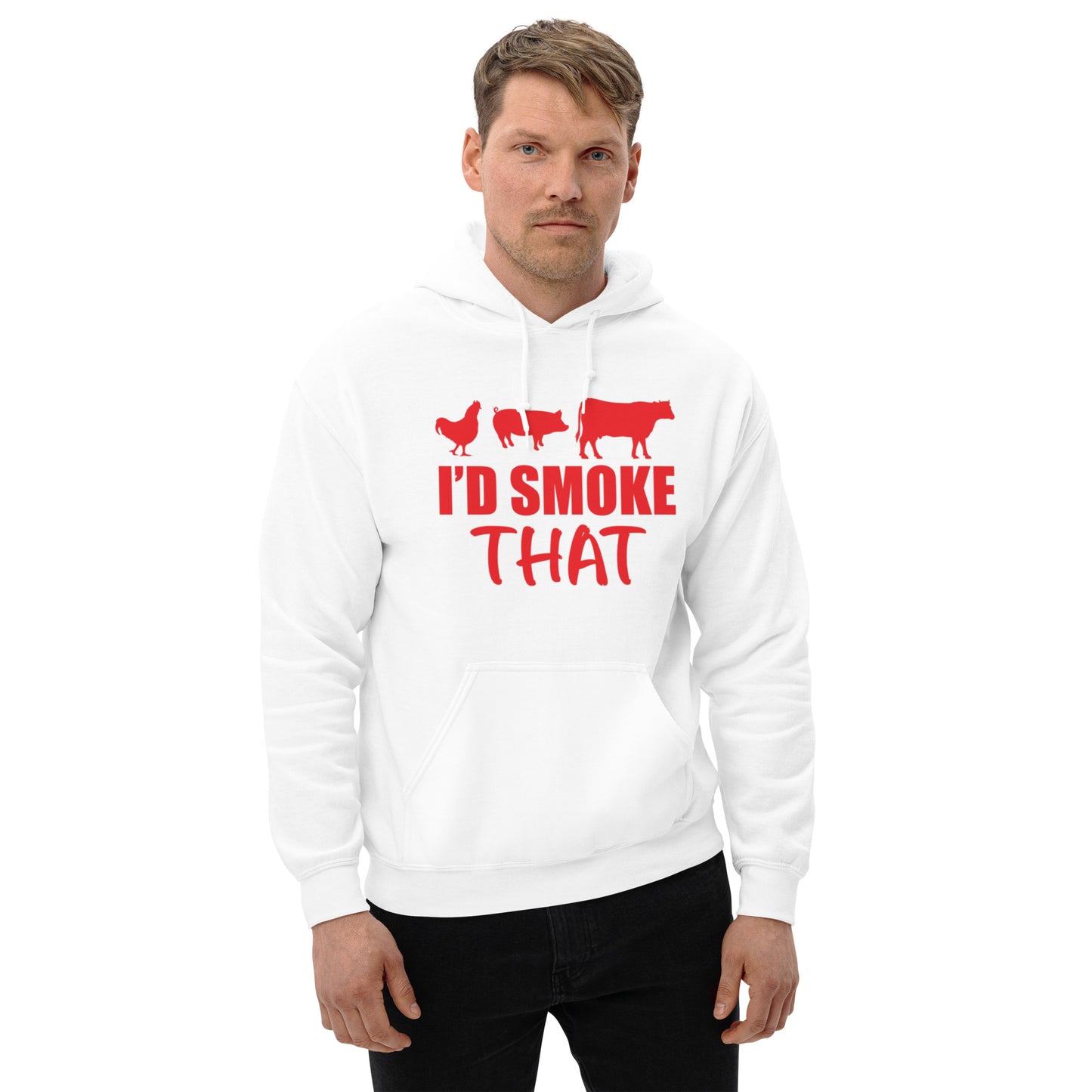 I'd Smoke That Unisex Hoodie