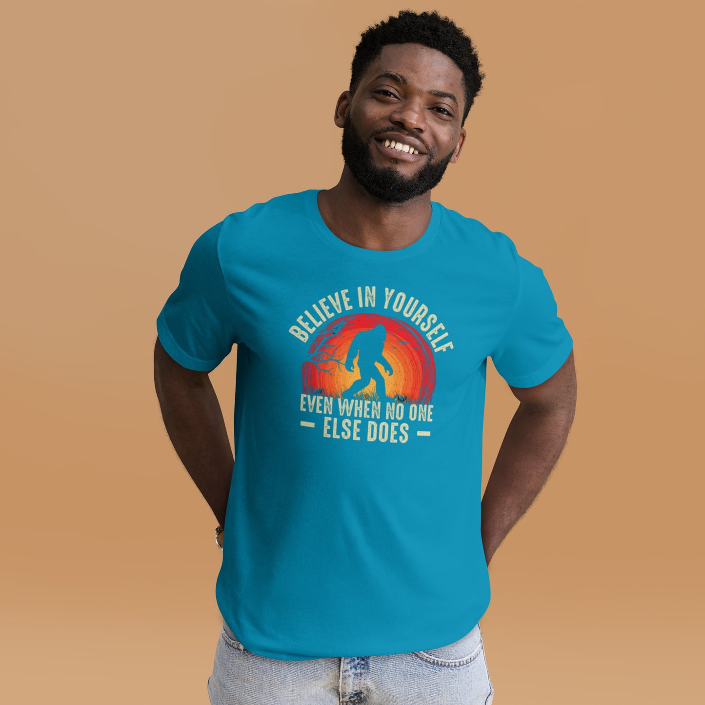 Believe in Yourself When No One Else Does Unisex t-shirt