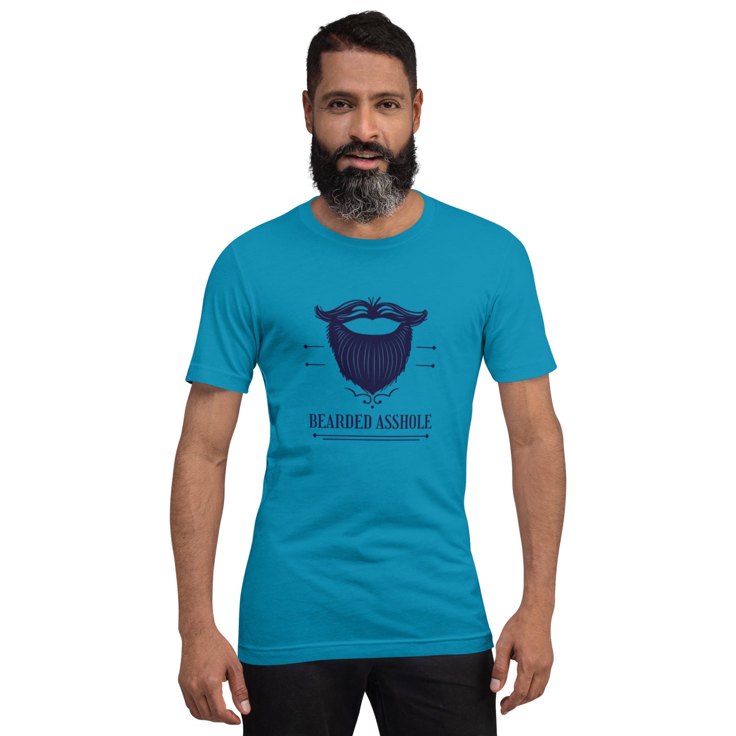Bearded *sshole Unisex t-shirt