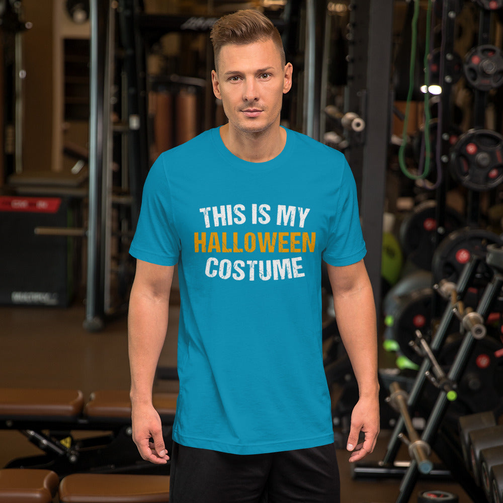 This is my Halloween Costume Unisex t-shirt