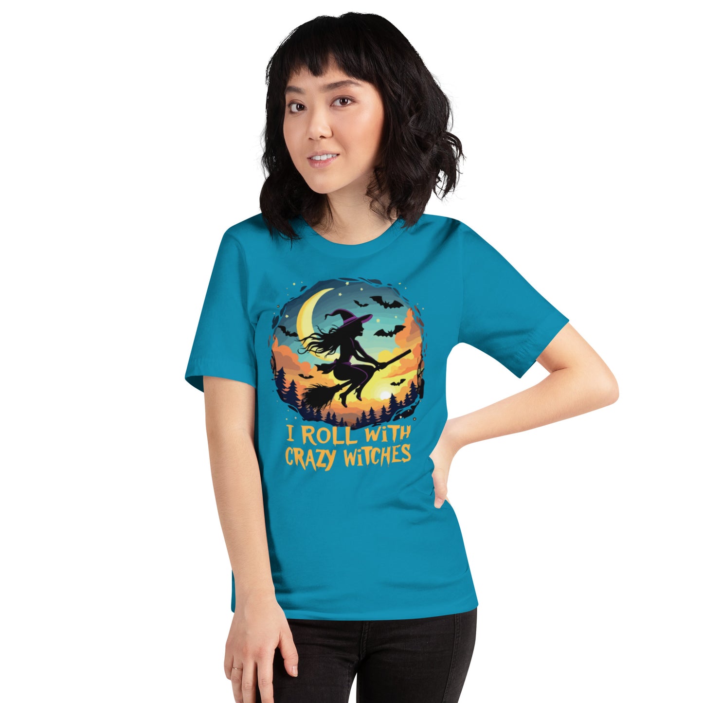 I Roll With Crazy Witches Unisex t-shirt