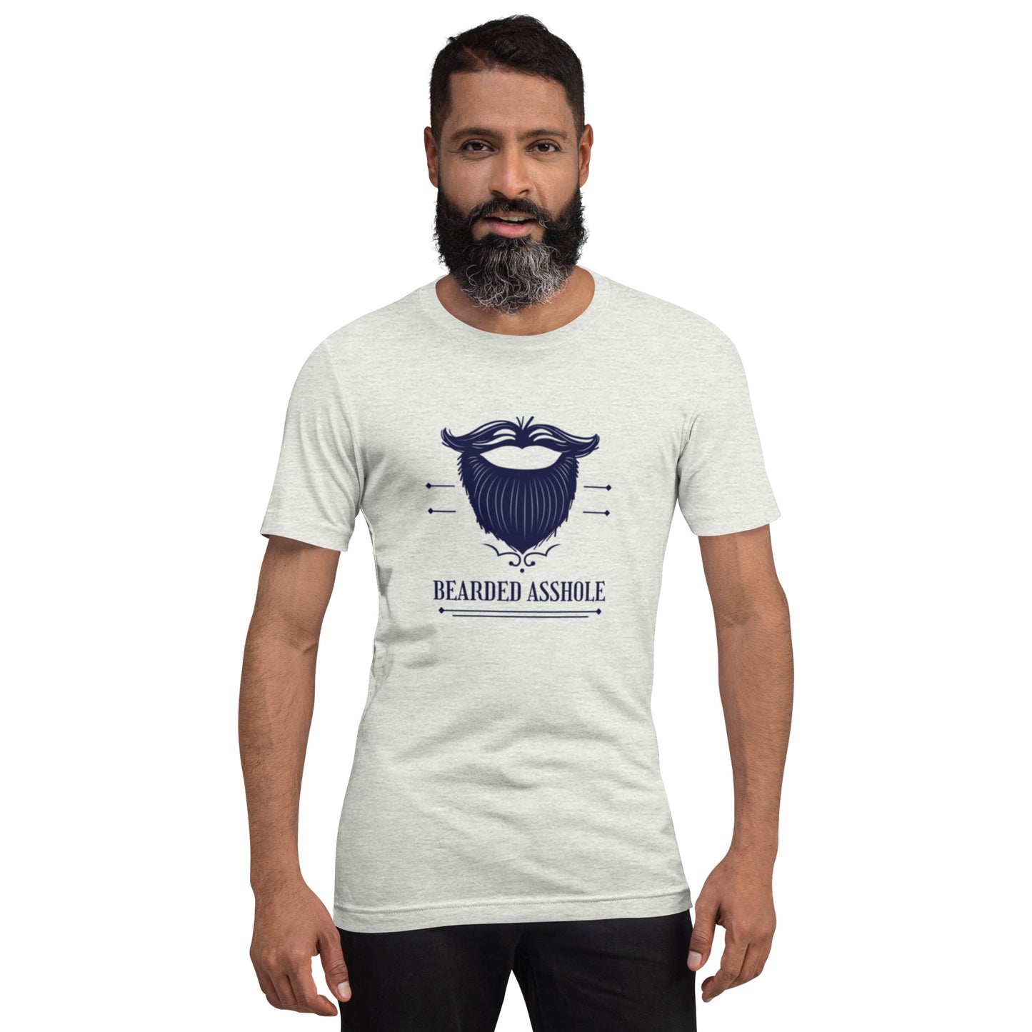 Bearded *sshole Unisex t-shirt