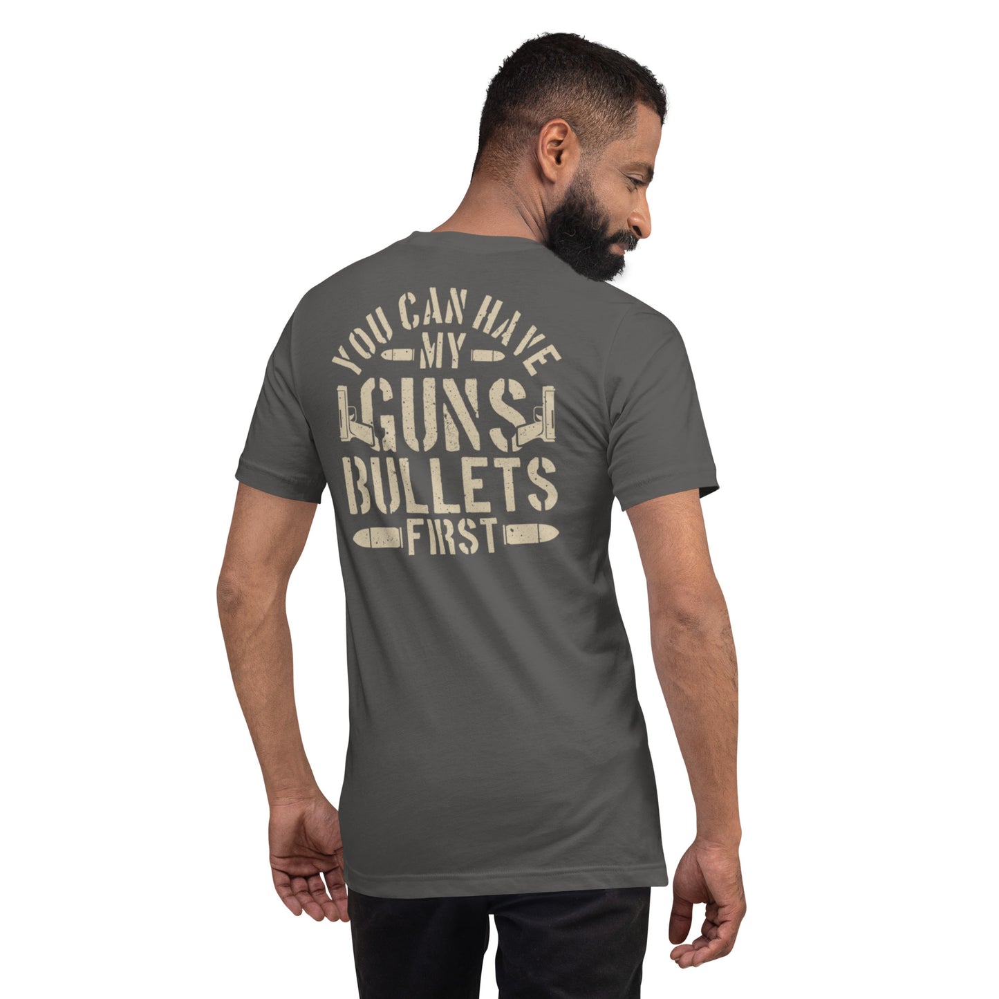 Bullets First Unisex t-shirt