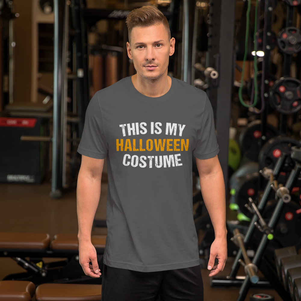 This is my Halloween Costume Unisex t-shirt