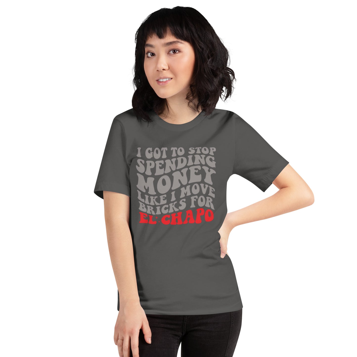 I Got To Stop Spending Money Unisex t-shirt