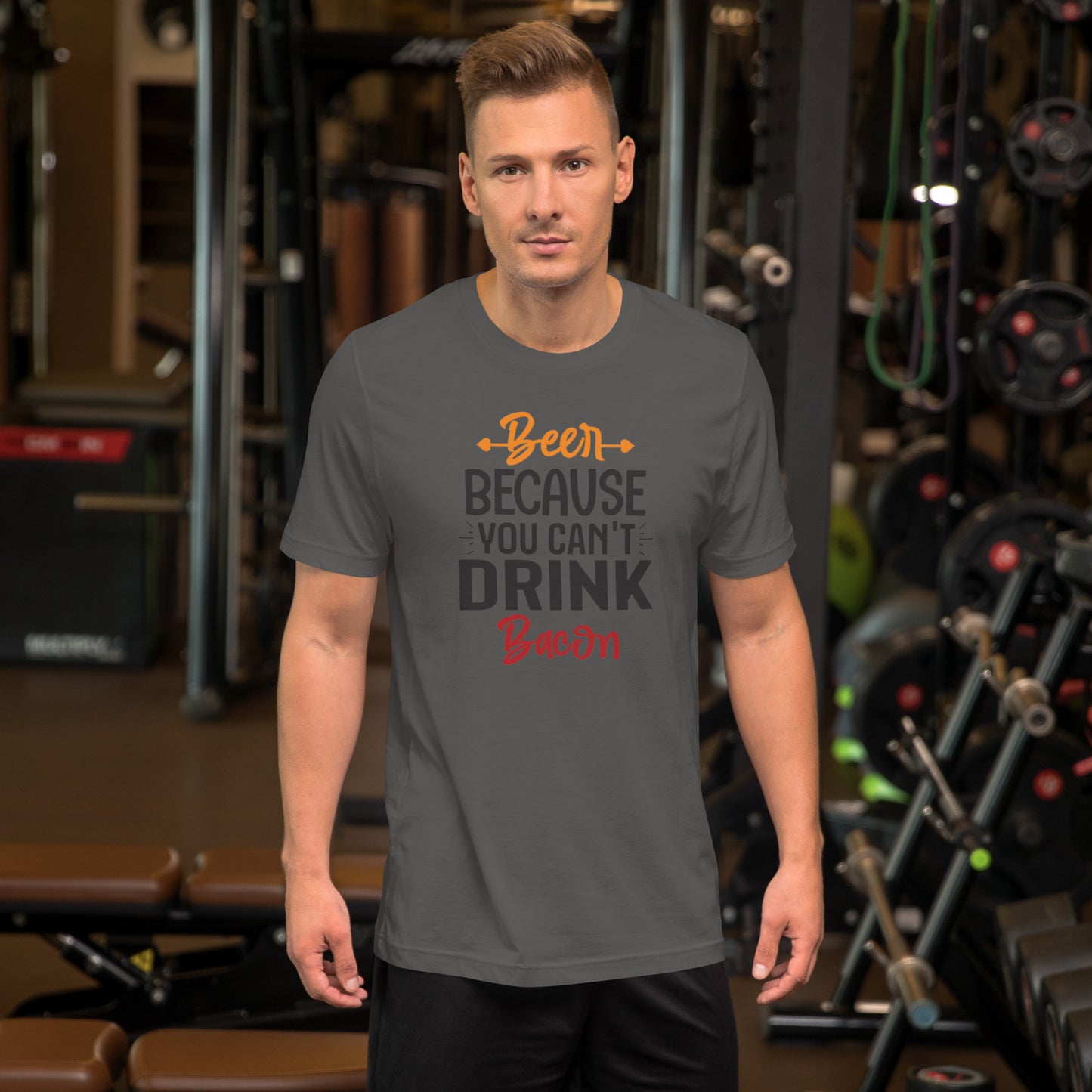 Beer Because You Can't Drink Bacon Unisex t-shirt