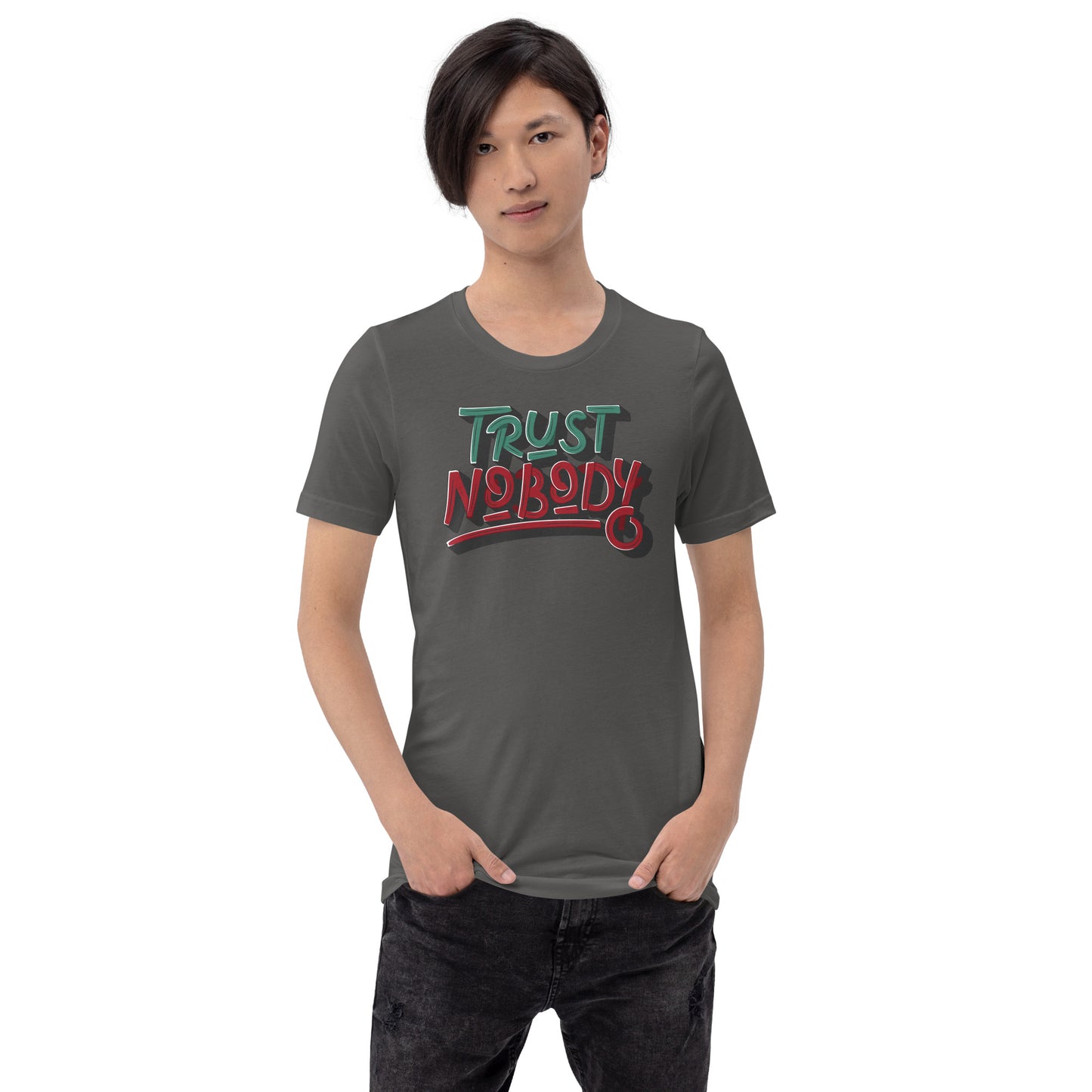 Trust Nobody Unisex t-shirt