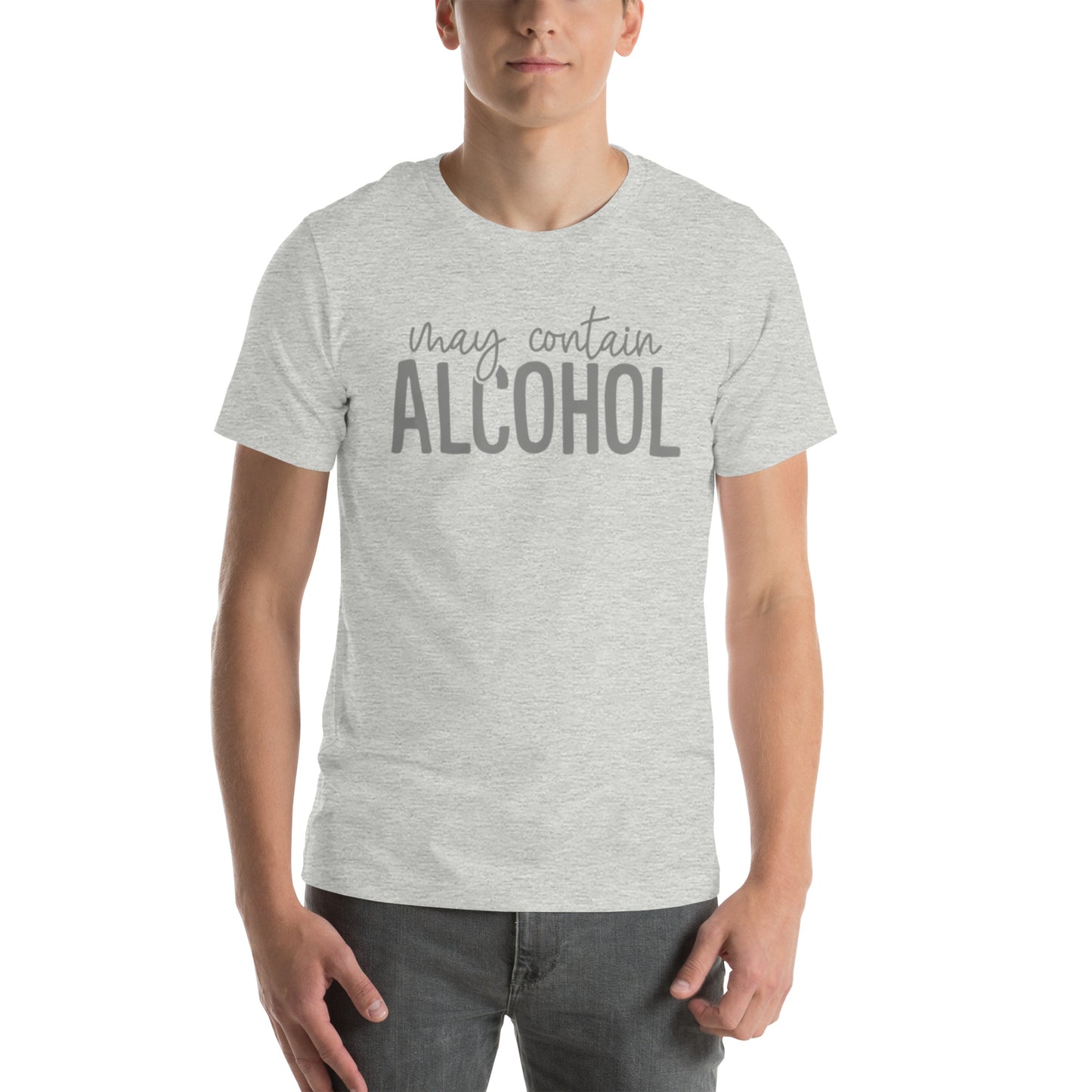 May Contain Alcohol Unisex t-shirt