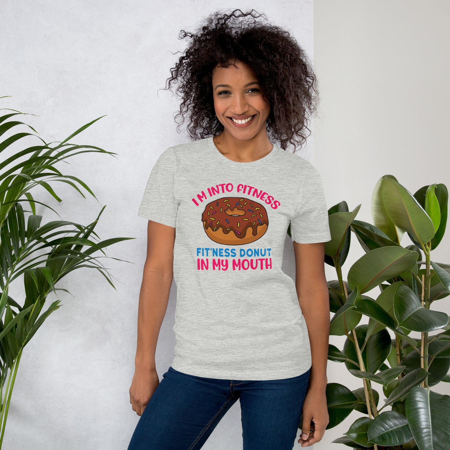 I'm into Fitness Fit'ness Donut in My Mouth Unisex t-shirt