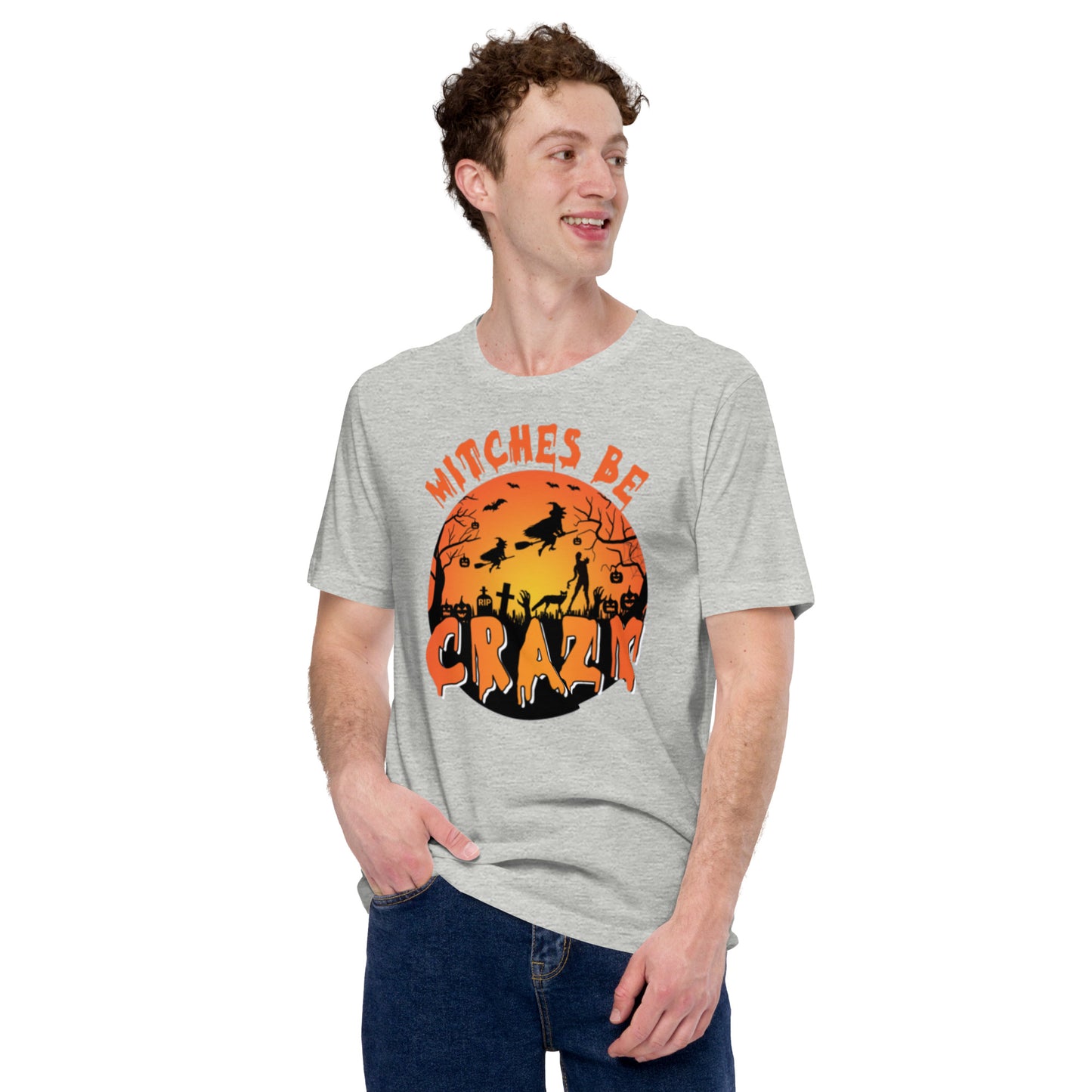 Witches Be Crazy Unisex t-shirt