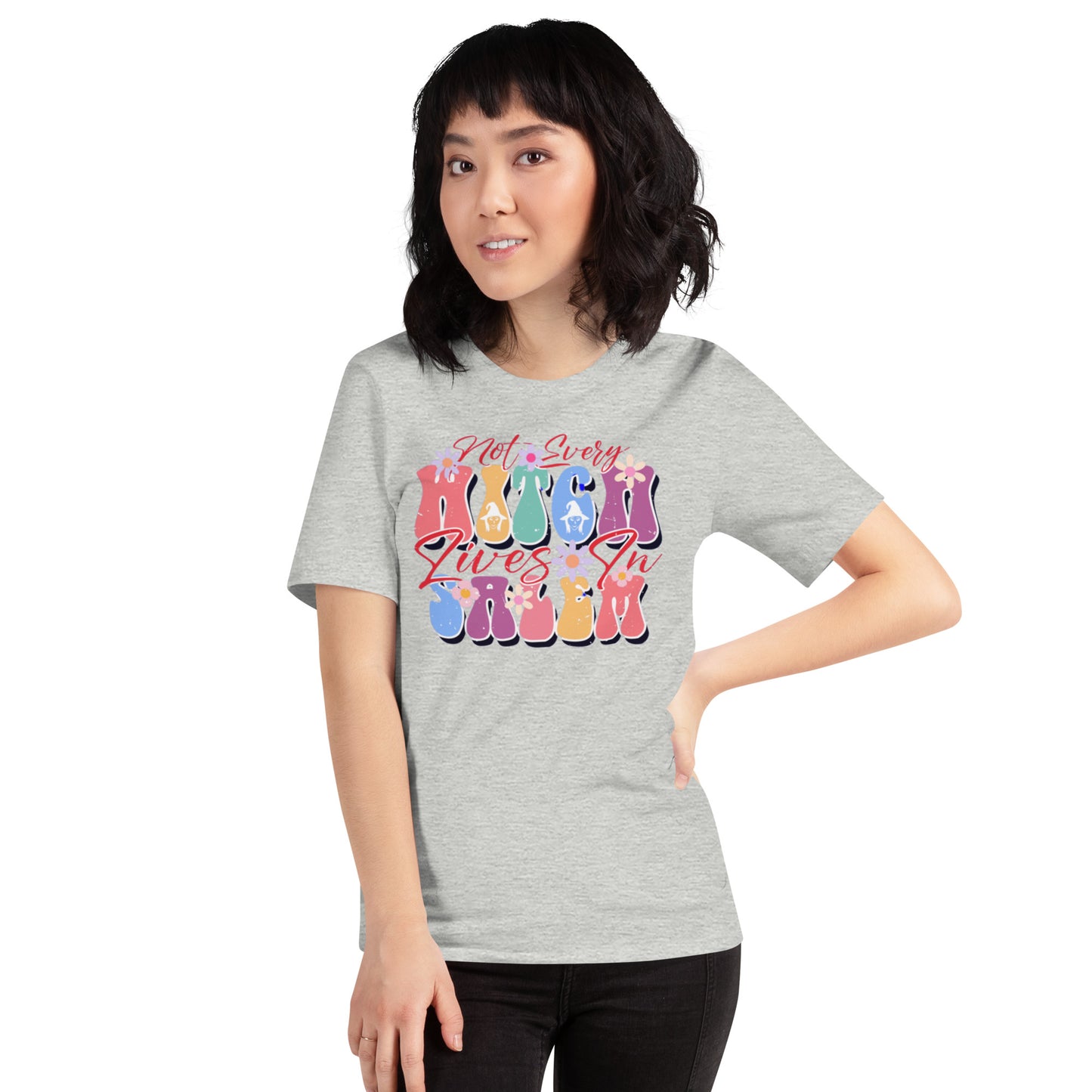 Not Every Witch Lives In Salem Unisex t-shirt