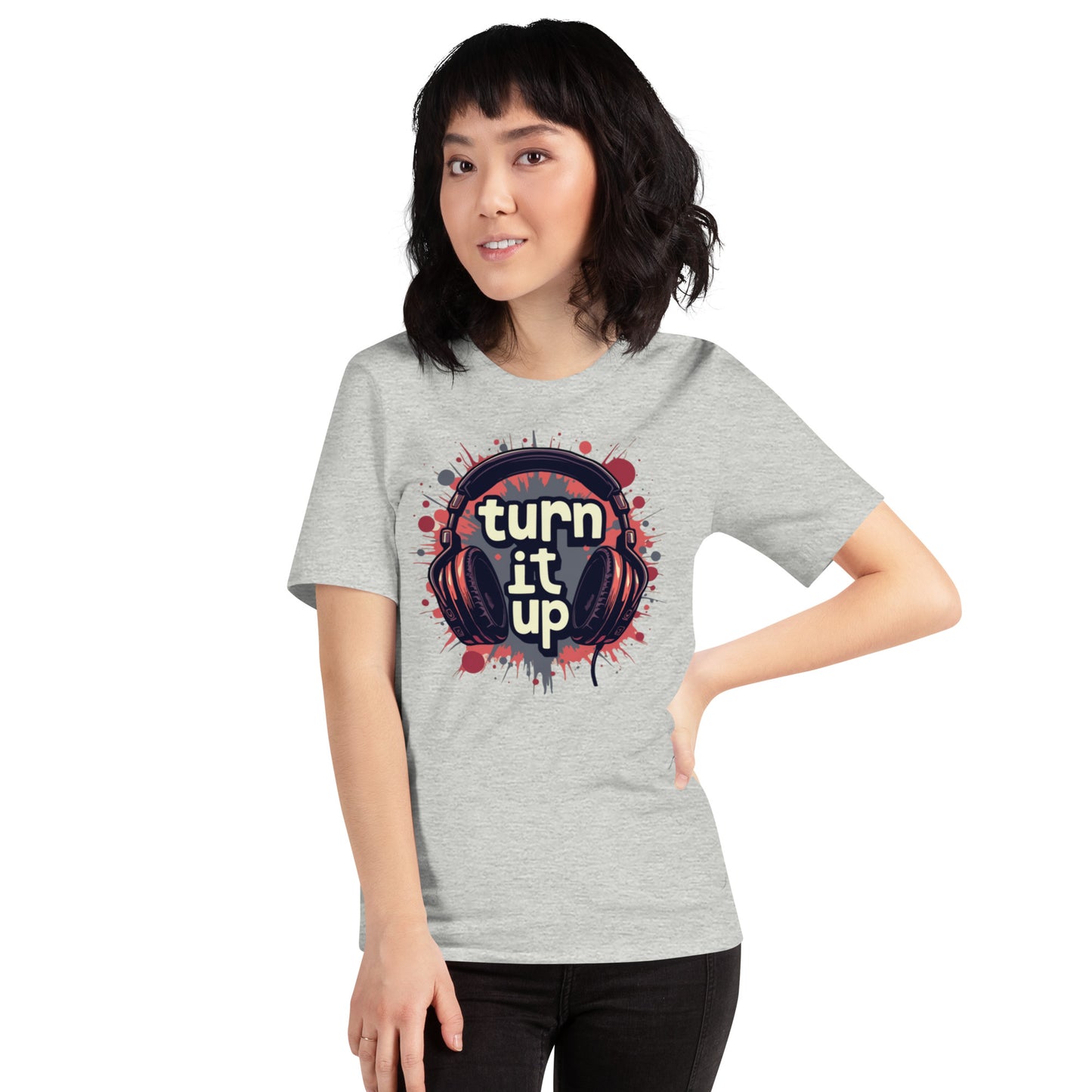 Turn It Up Unisex t-shirt