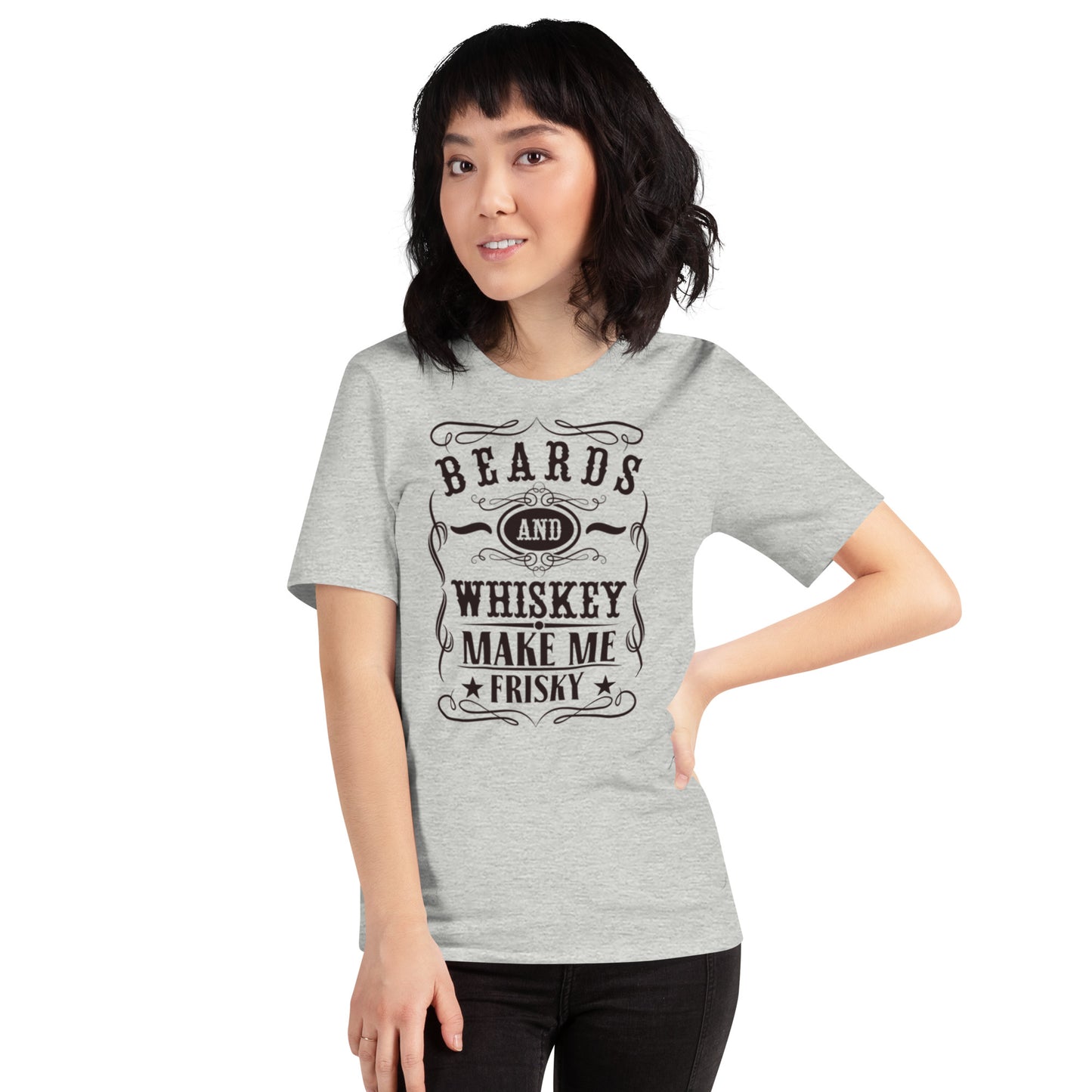 Beards and Whiskey Make Me Frisky Unisex t-shirt