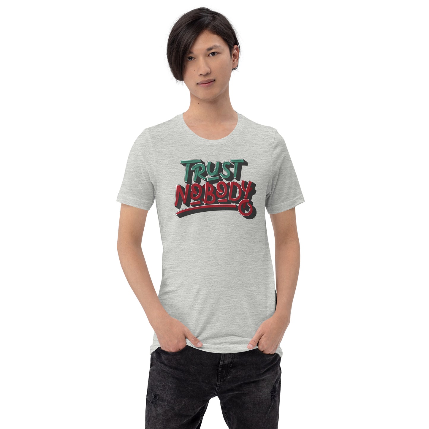 Trust Nobody Unisex t-shirt