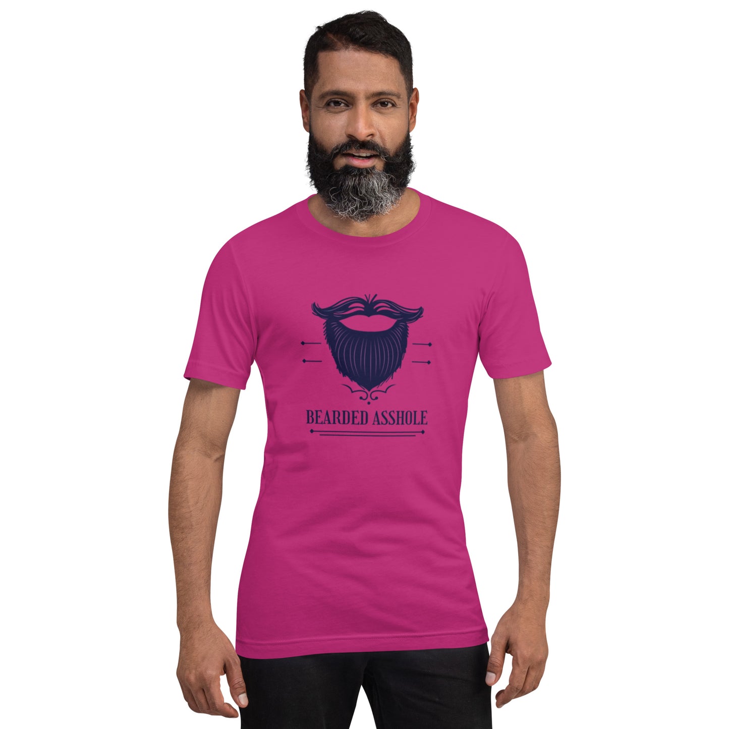 Bearded *sshole Unisex t-shirt