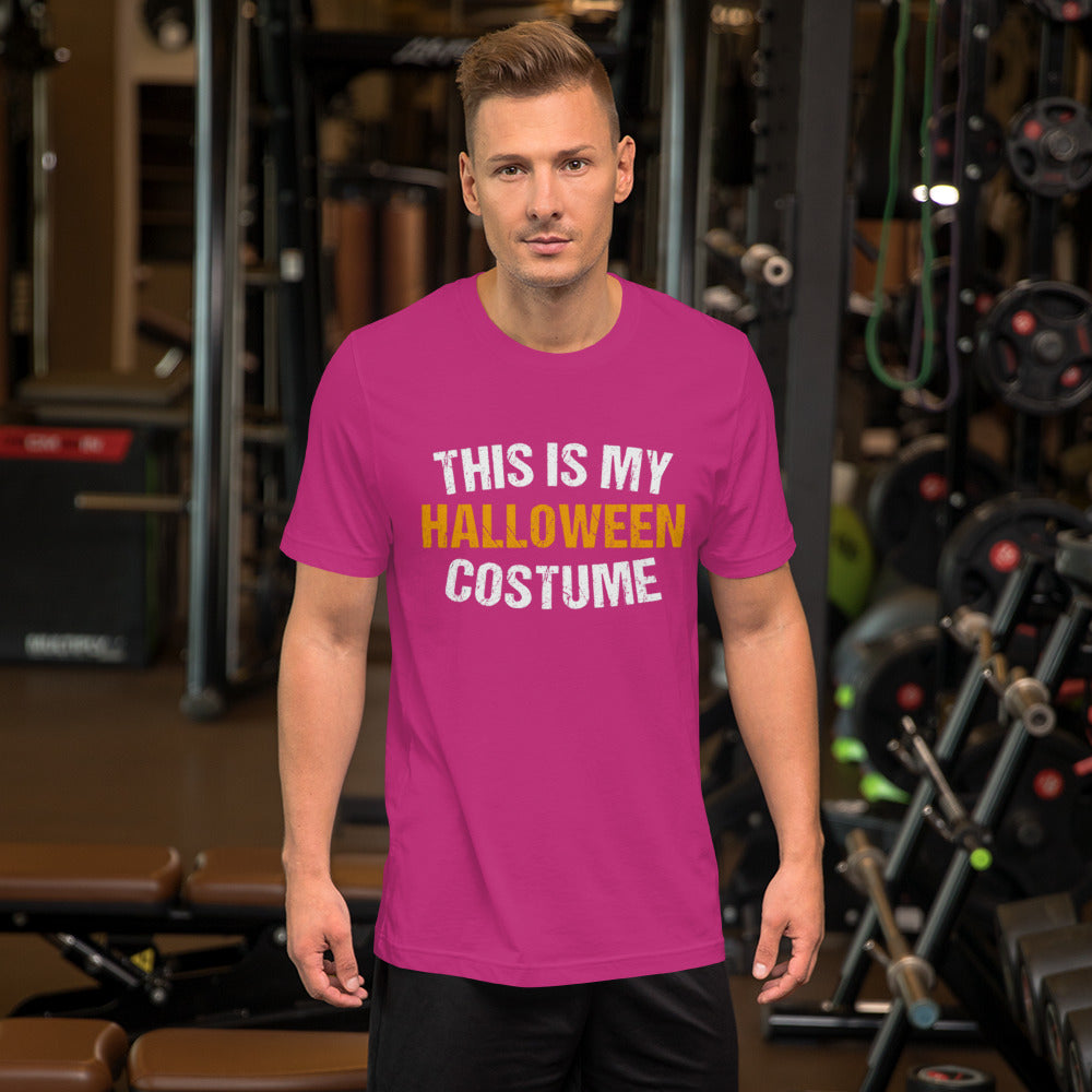 This is my Halloween Costume Unisex t-shirt