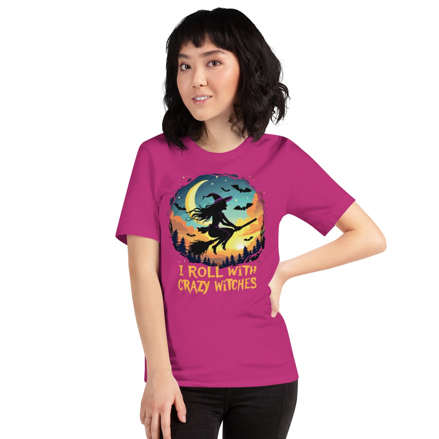 I Roll With Crazy Witches Unisex t-shirt