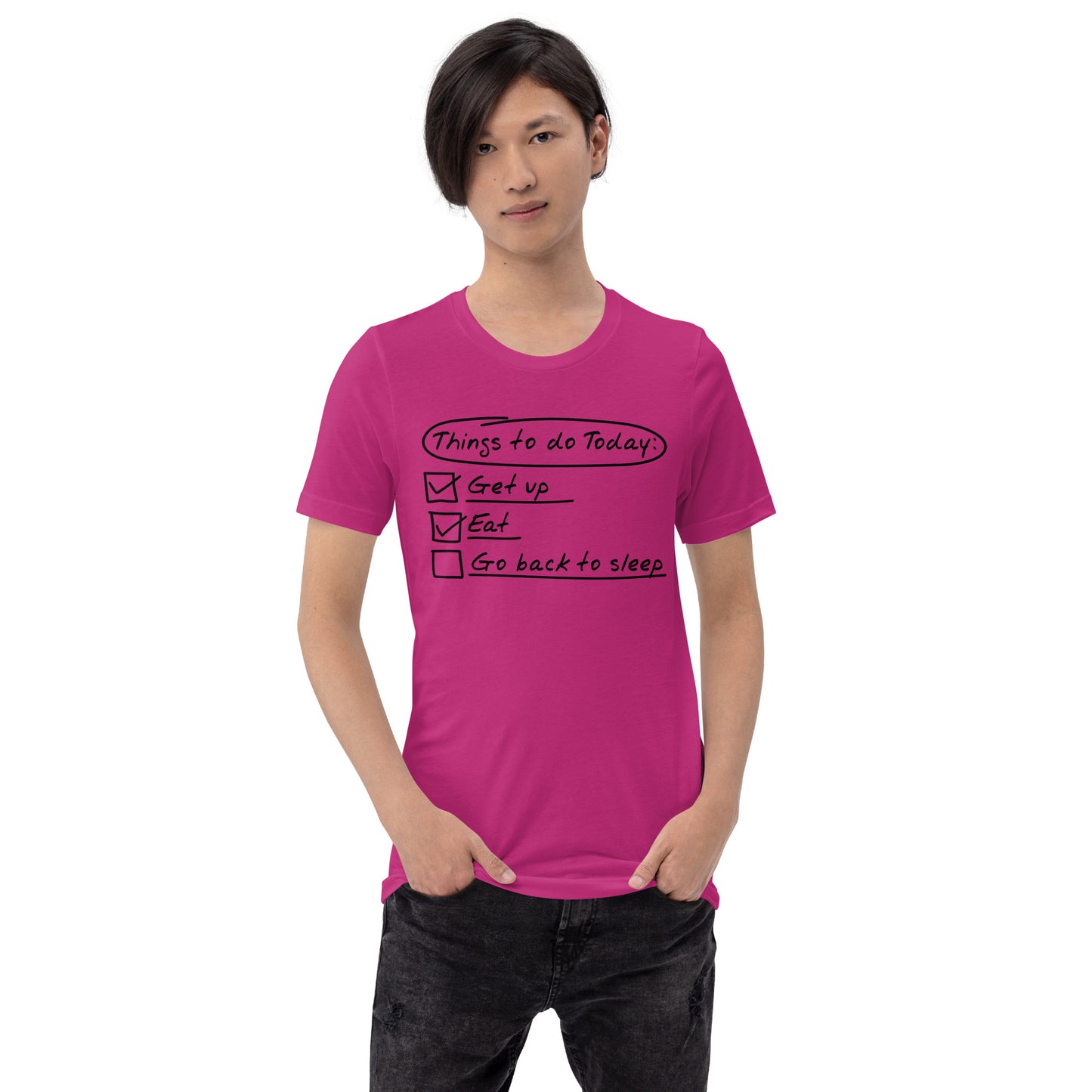 Things To Do Today Unisex t-shirt