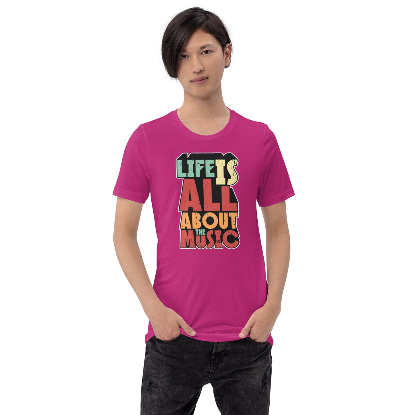 Life Is All About The Music Unisex t-shirt