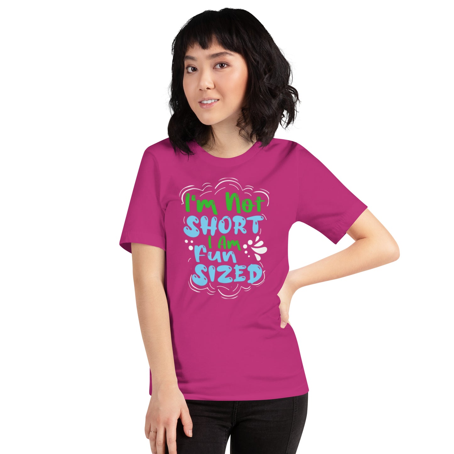 I'm Not Short I Am Fun Sized Unisex t-shirt