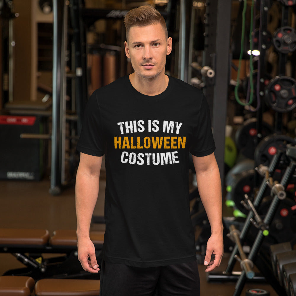 This is my Halloween Costume Unisex t-shirt