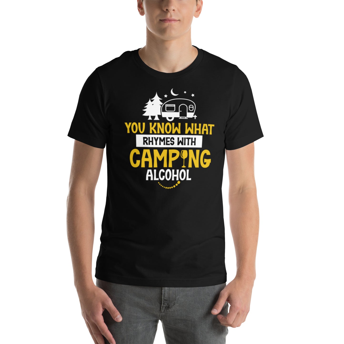 You Know What Rhymes With Camping Unisex t-shirt