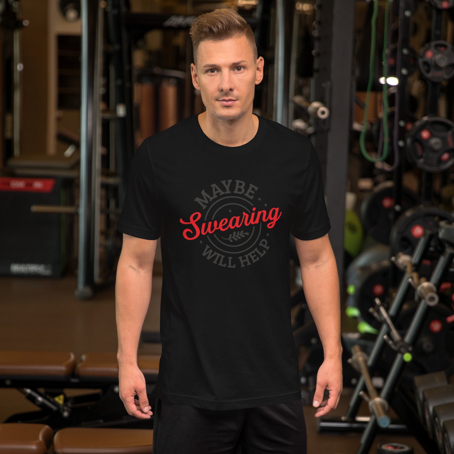Maybe Swearing Will Help Unisex t-shirt
