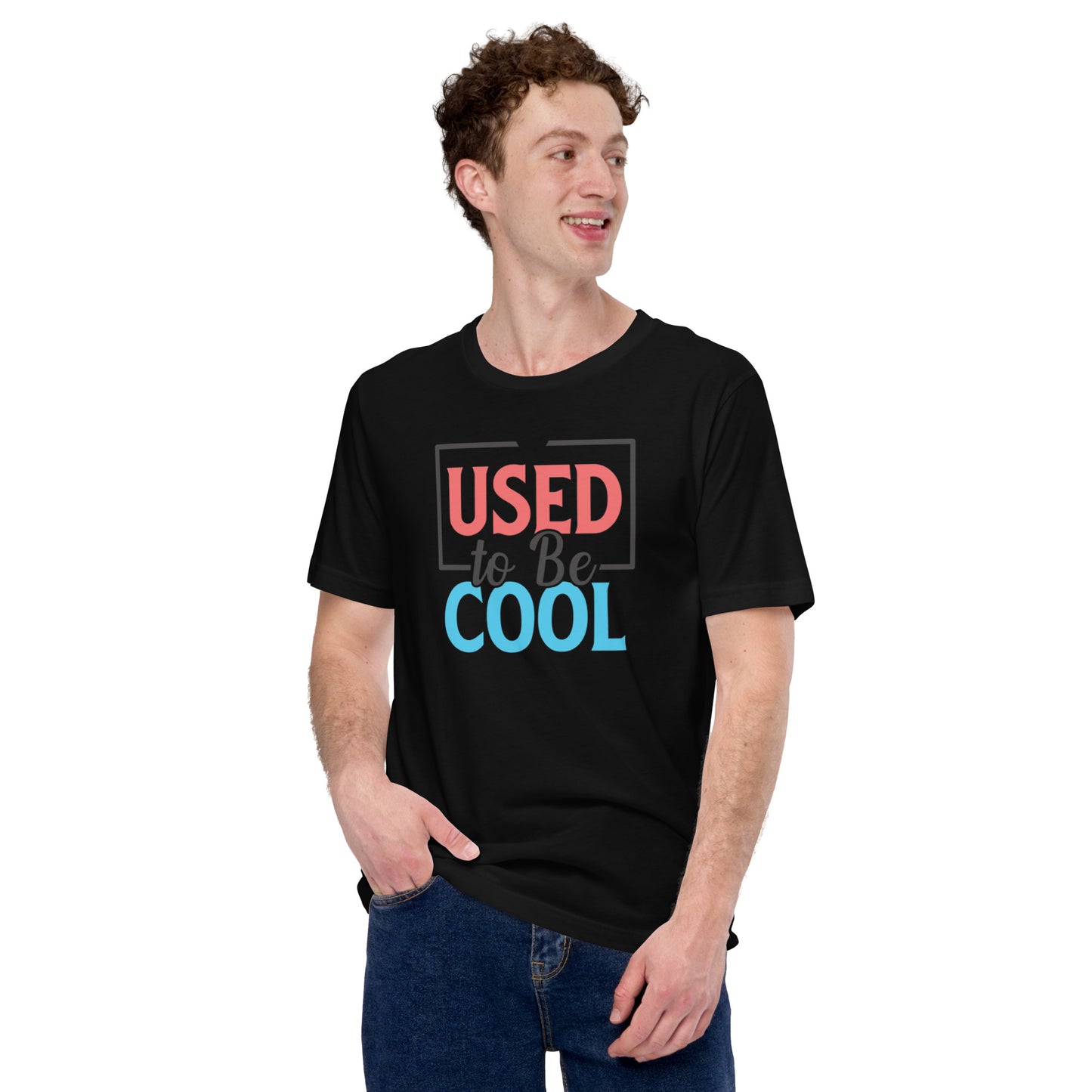 Used to Be Cool Unisex t-shirt