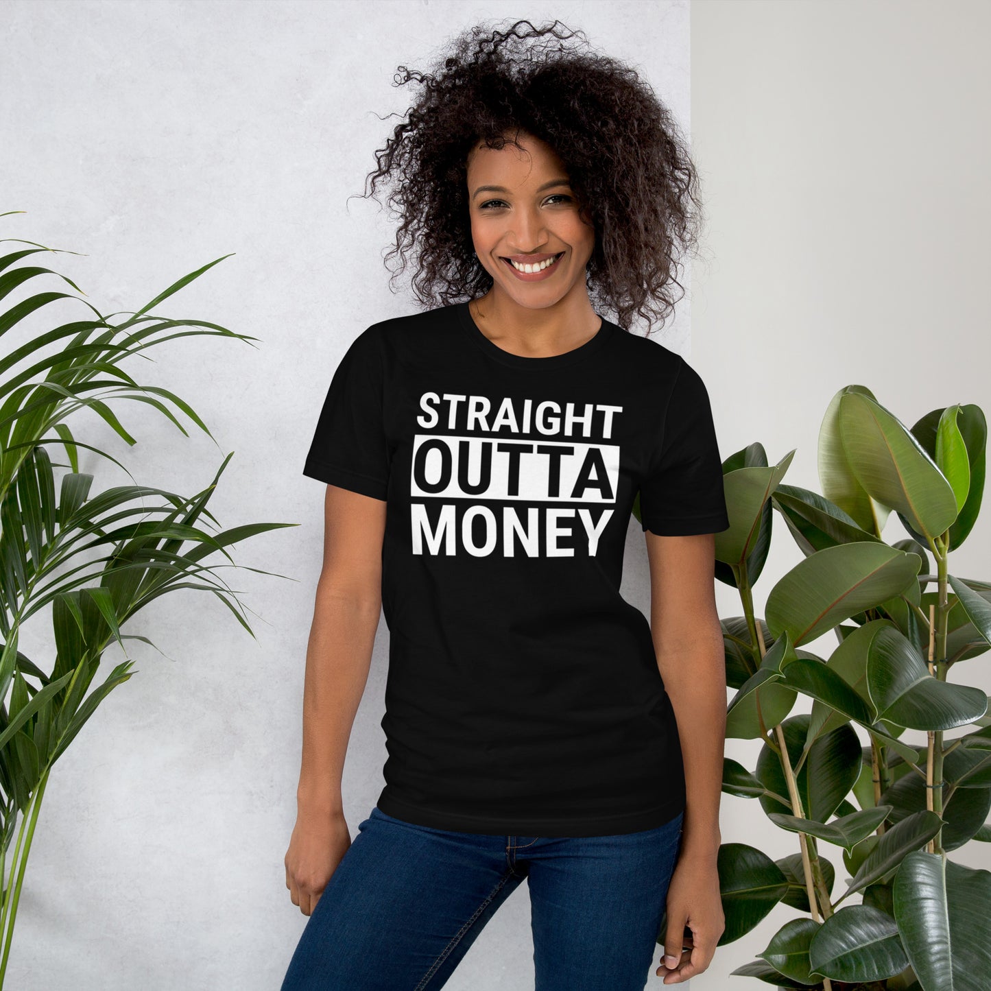 Straight Outta Money Unisex t-shirt