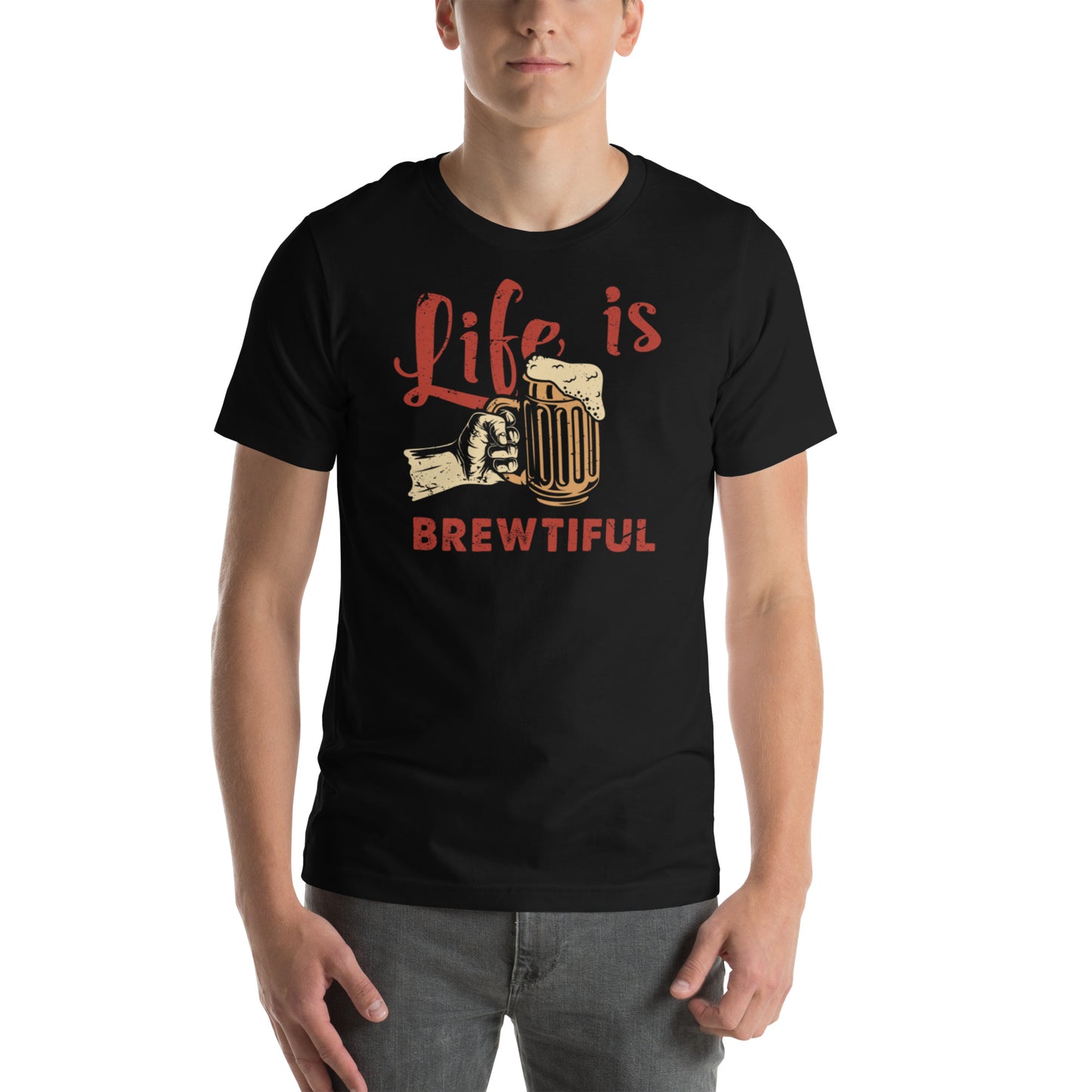 Life Is Brewtiful Unisex t-shirt