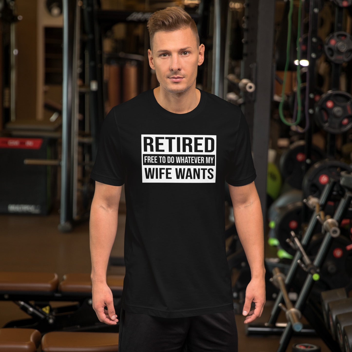 RETIRED Free To Do Whatever My WIFE WANTS Unisex t-shirt