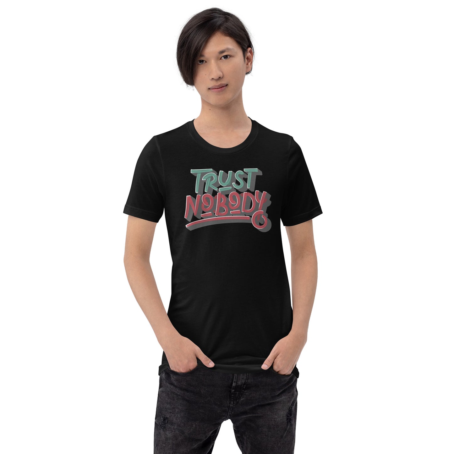 Trust Nobody Unisex t-shirt
