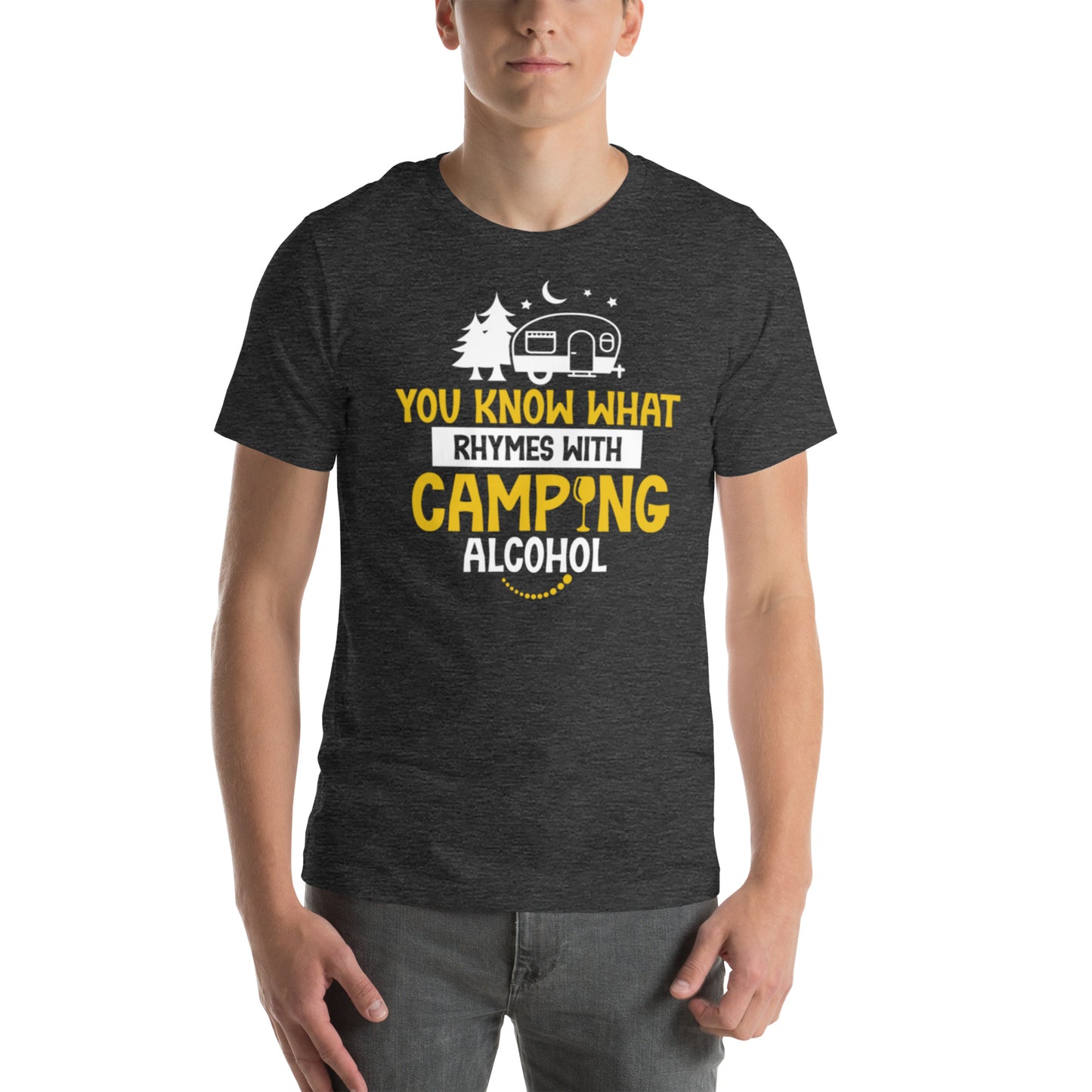 You Know What Rhymes With Camping Unisex t-shirt