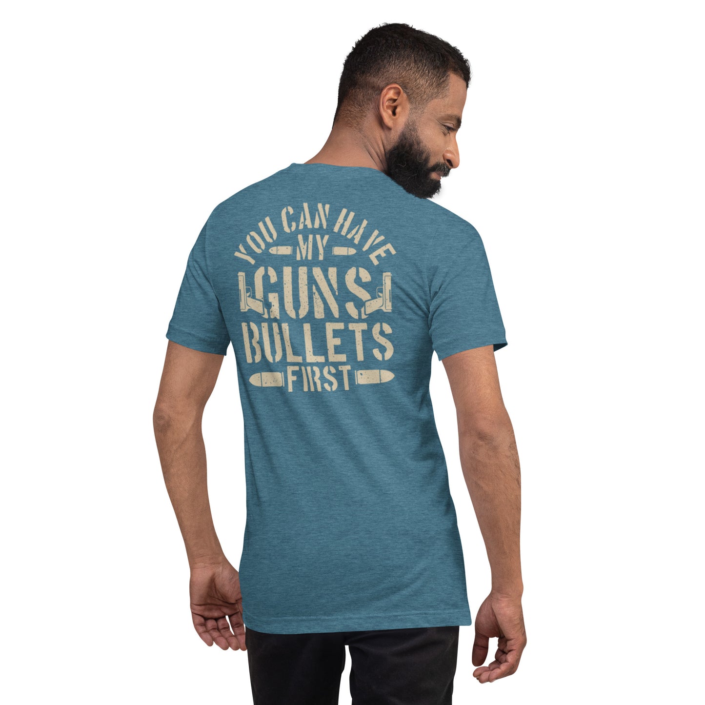 Bullets First Unisex t-shirt