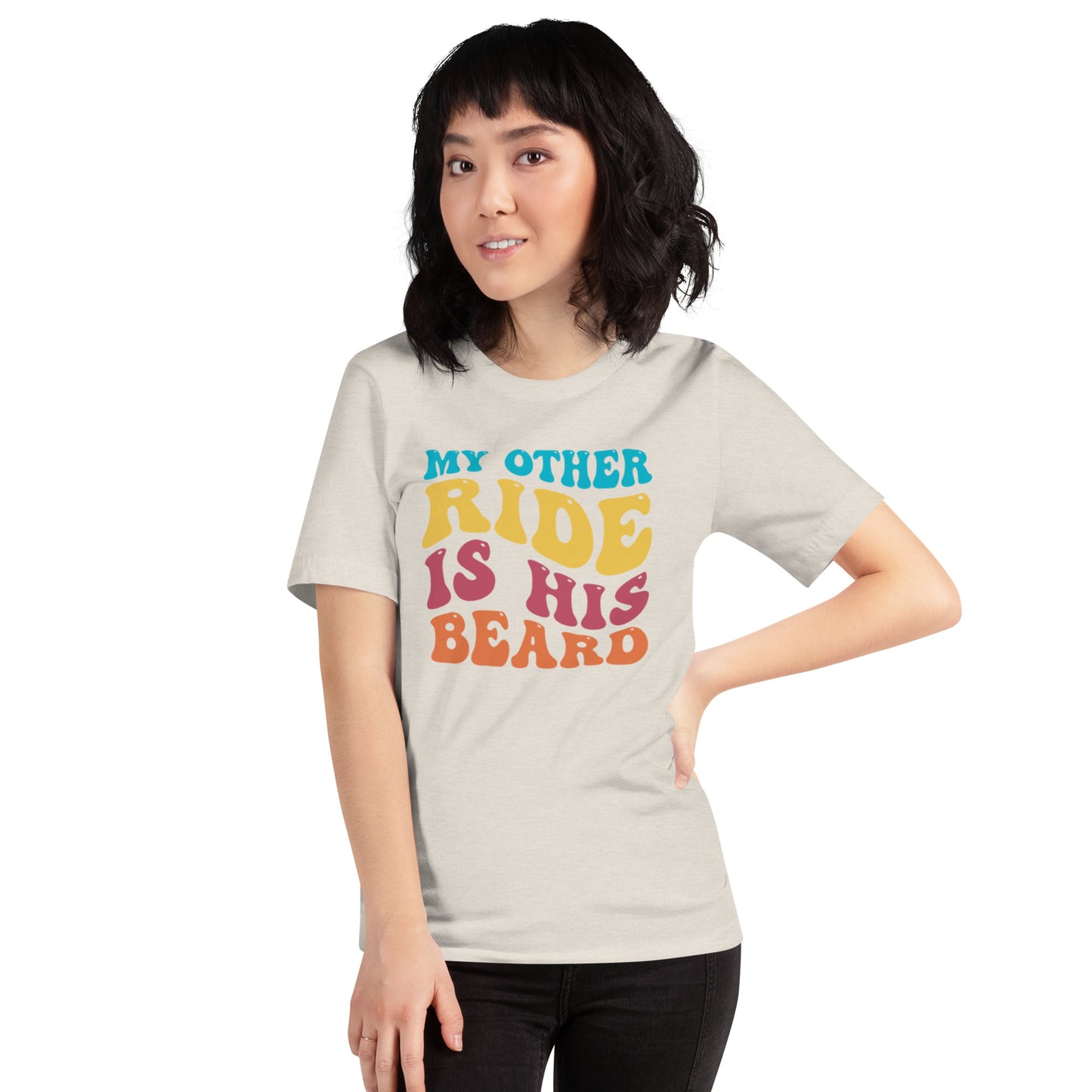 My Other Ride Is His Beard Unisex t-shirt