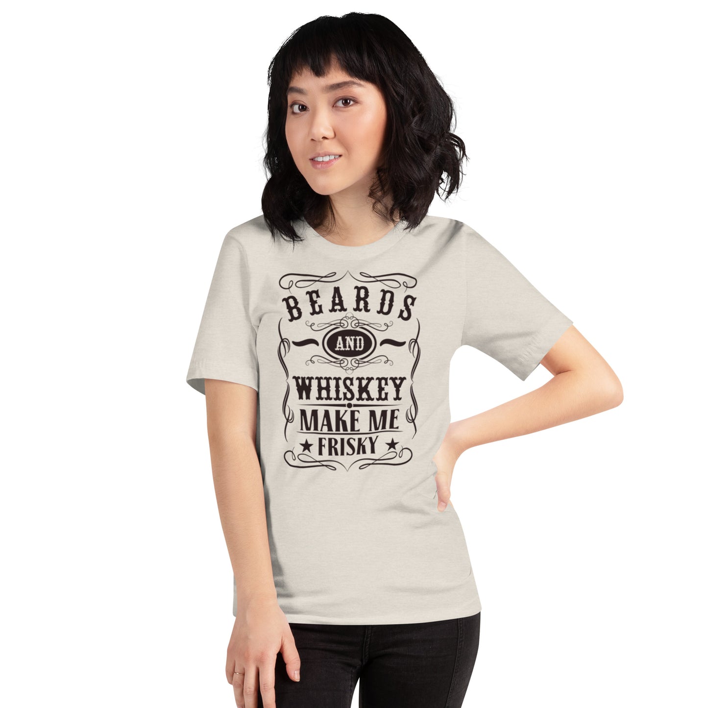 Beards and Whiskey Make Me Frisky Unisex t-shirt
