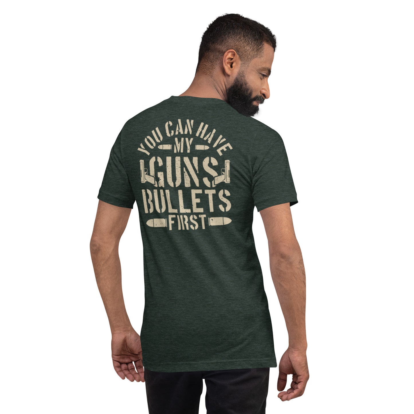 Bullets First Unisex t-shirt